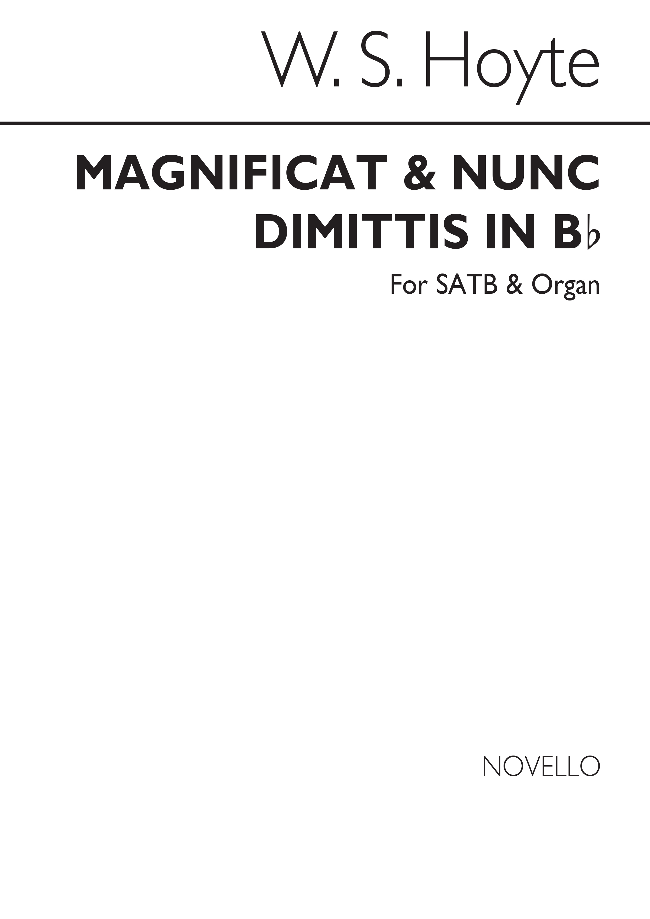 W.S. Hoyte: Magnificat And Nunc Dimittis In B Flat: SATB: Vocal Score