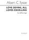 Albert C. Tysoe: Love Divine All Loves Excelling (Hymn): SATB: Vocal Score