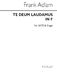 Frank Adlam: Te Deum Laudamus In F: SATB: Vocal Score