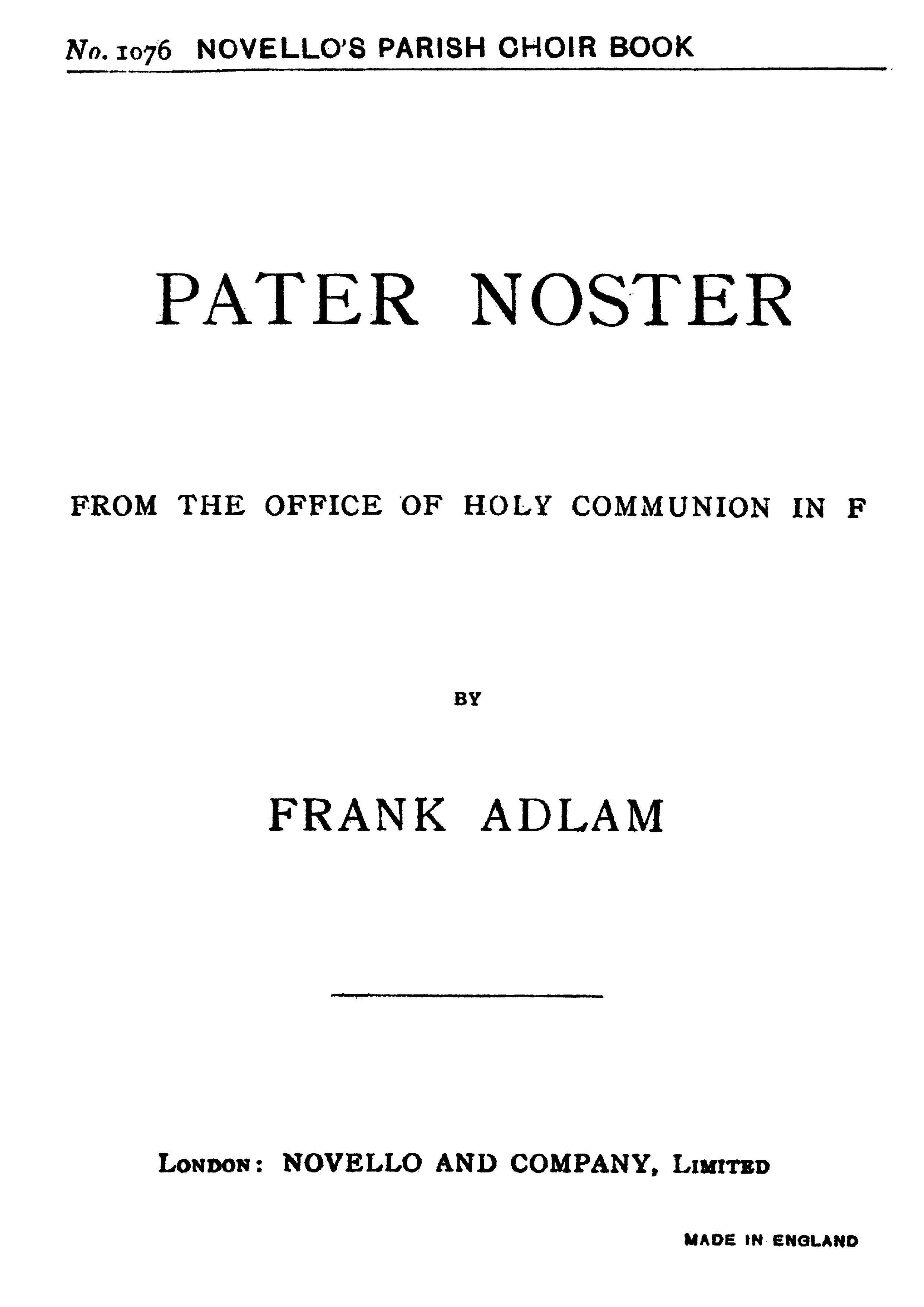 Frank Adlam: Pater Noster (Lord`s Prayer) In F: SATB: Vocal Score