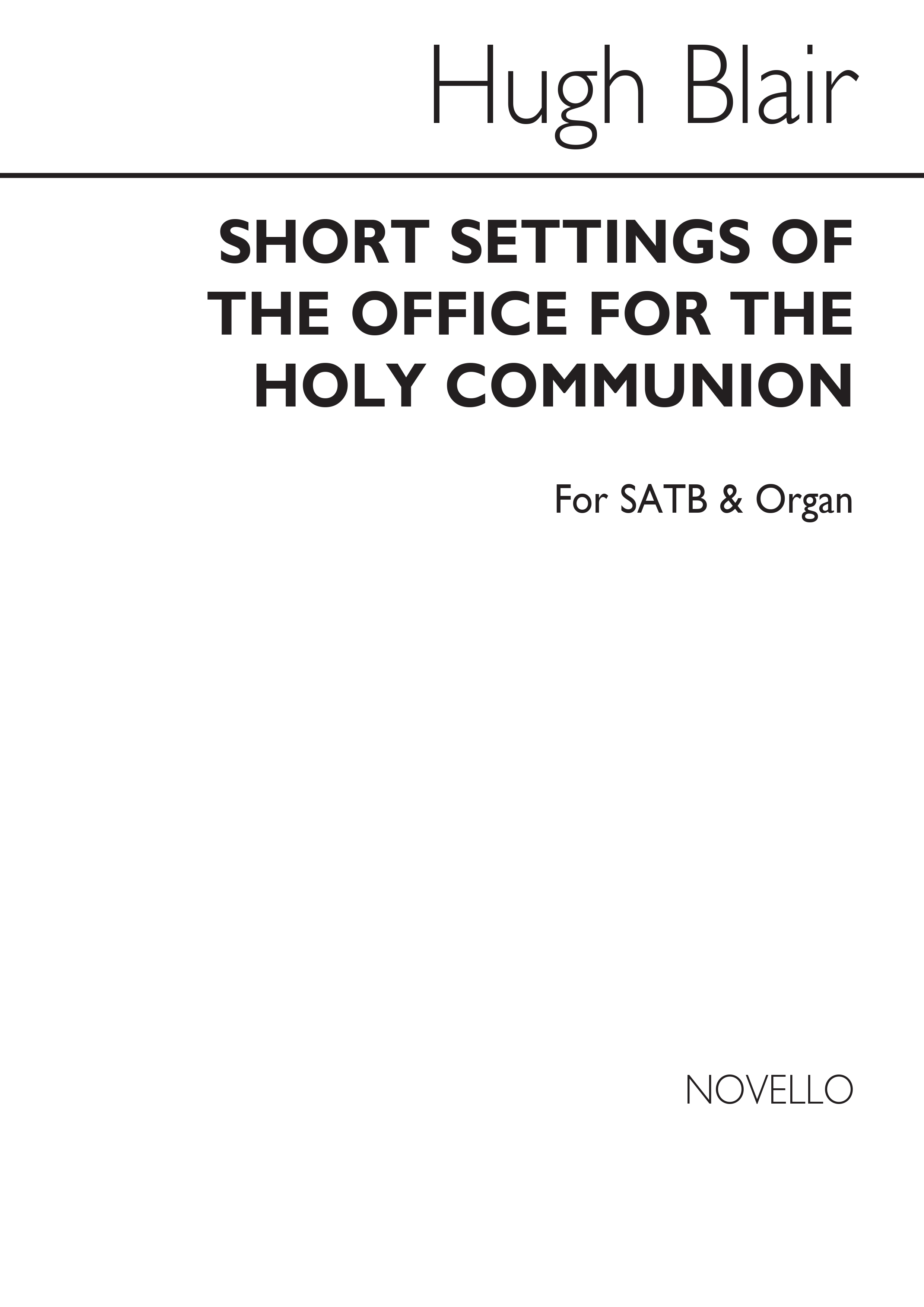 Hugh Blair: The Office For The Holy Communion In F: SATB: Vocal Score
