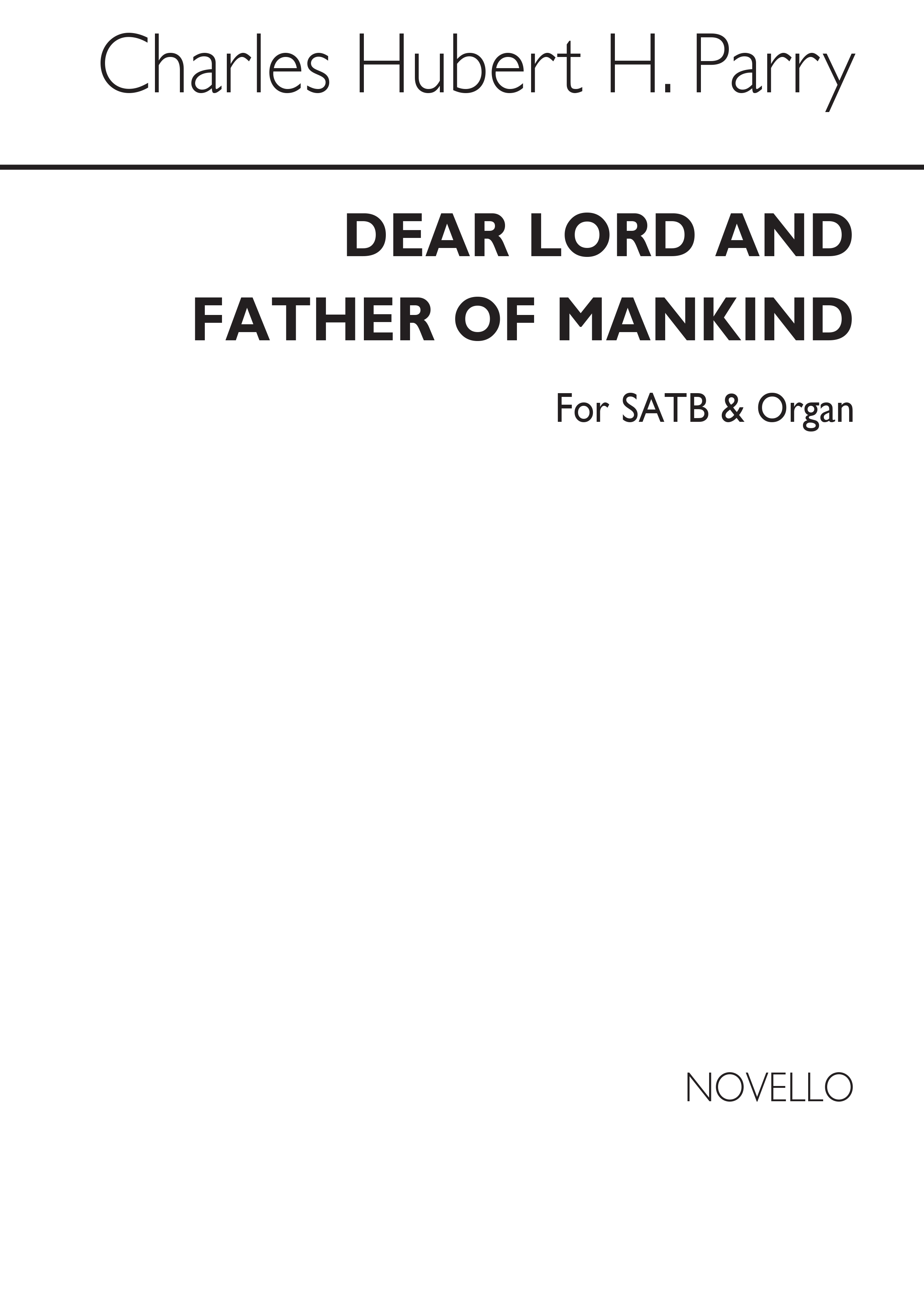 Hubert Parry: Dear Lord And Father Of Mankind (Hymn): SATB: Vocal Score