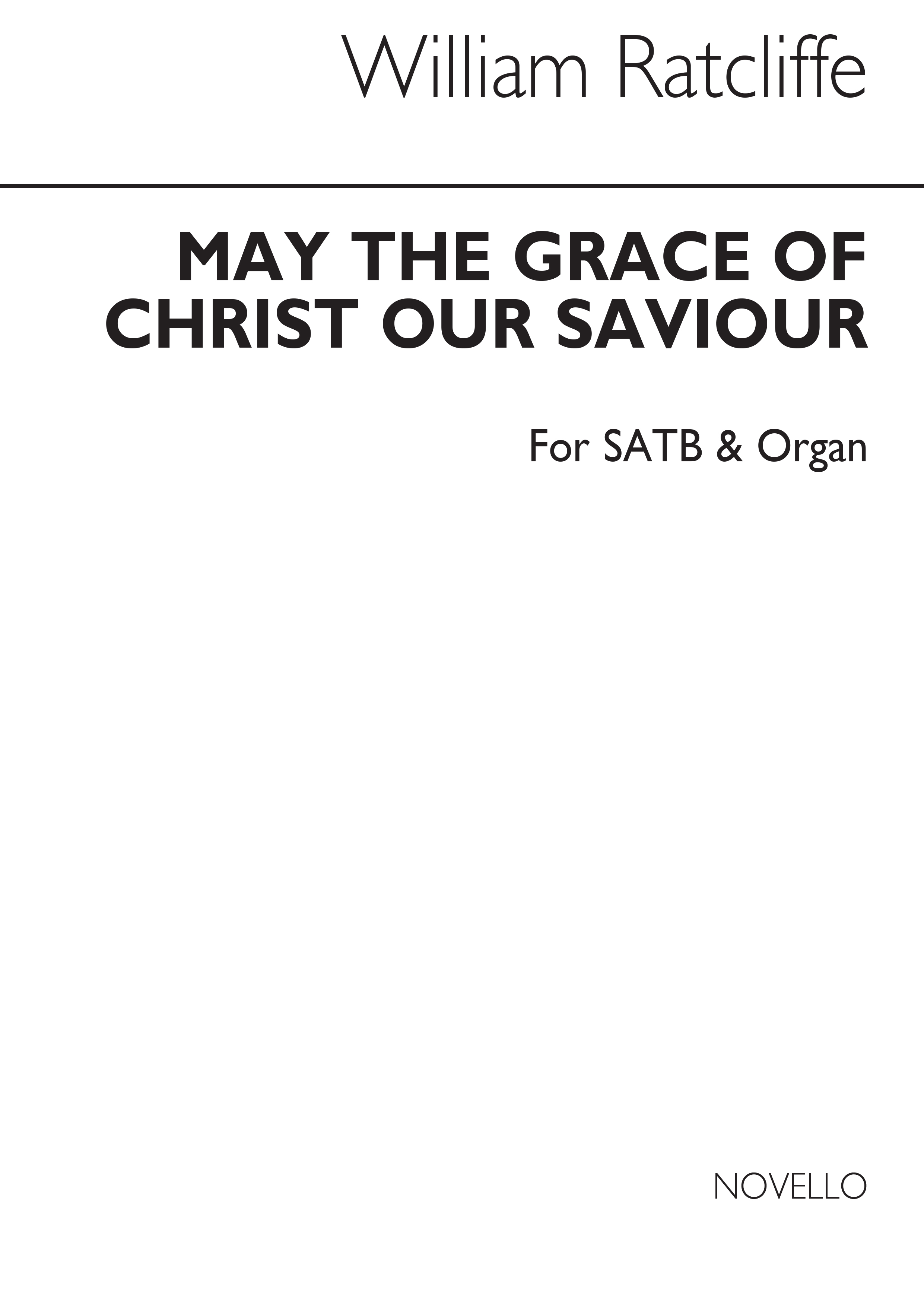 William Ratcliffe: May The Grace Of Christ Our Saviour (Hymn): SATB: Vocal Score