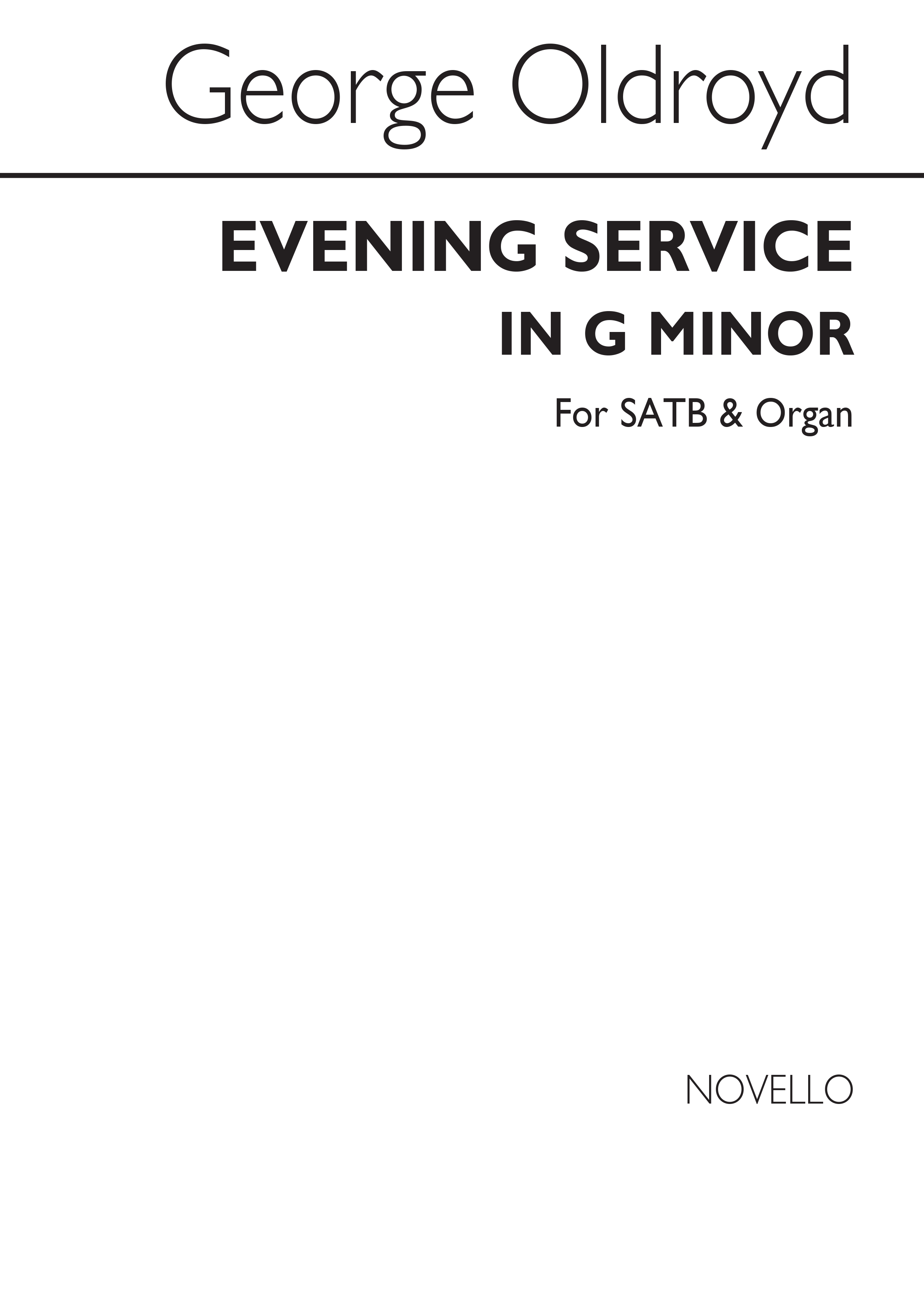 George Oldroyd: Magnificat And Nunc Dimittis In G Minor: SATB: Vocal Score