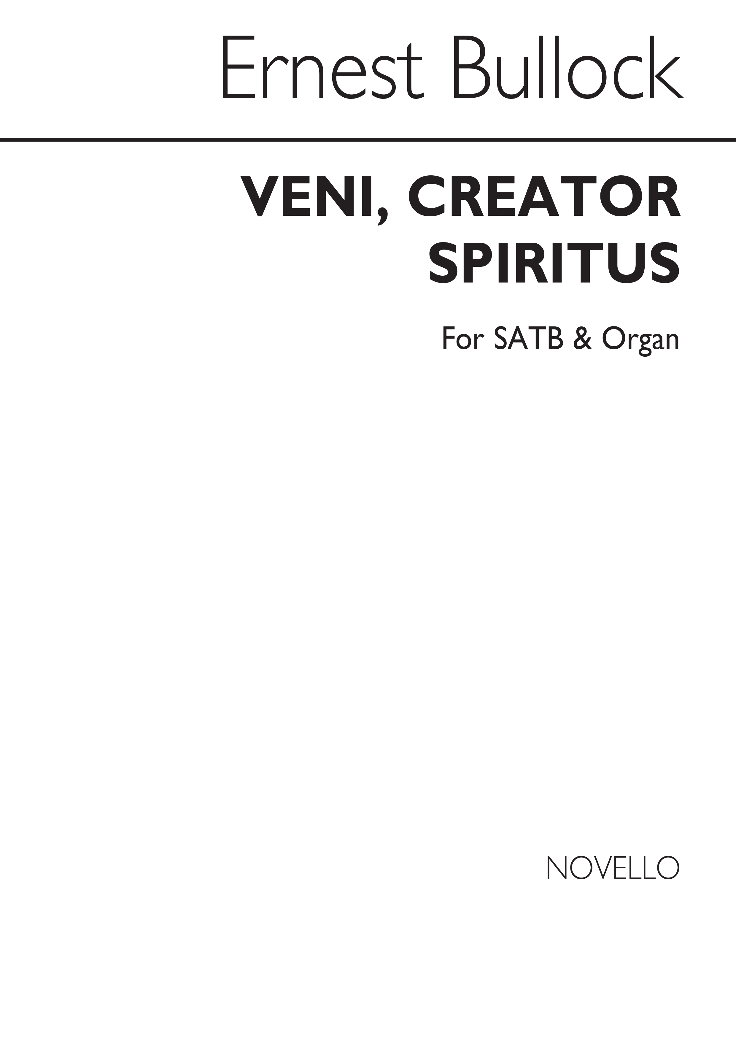 Ernest Bullock: Veni  Creator Spiritus: SATB: Vocal Score