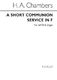 H.A. Chambers: A Short Communion Service In F: SATB: Vocal Score