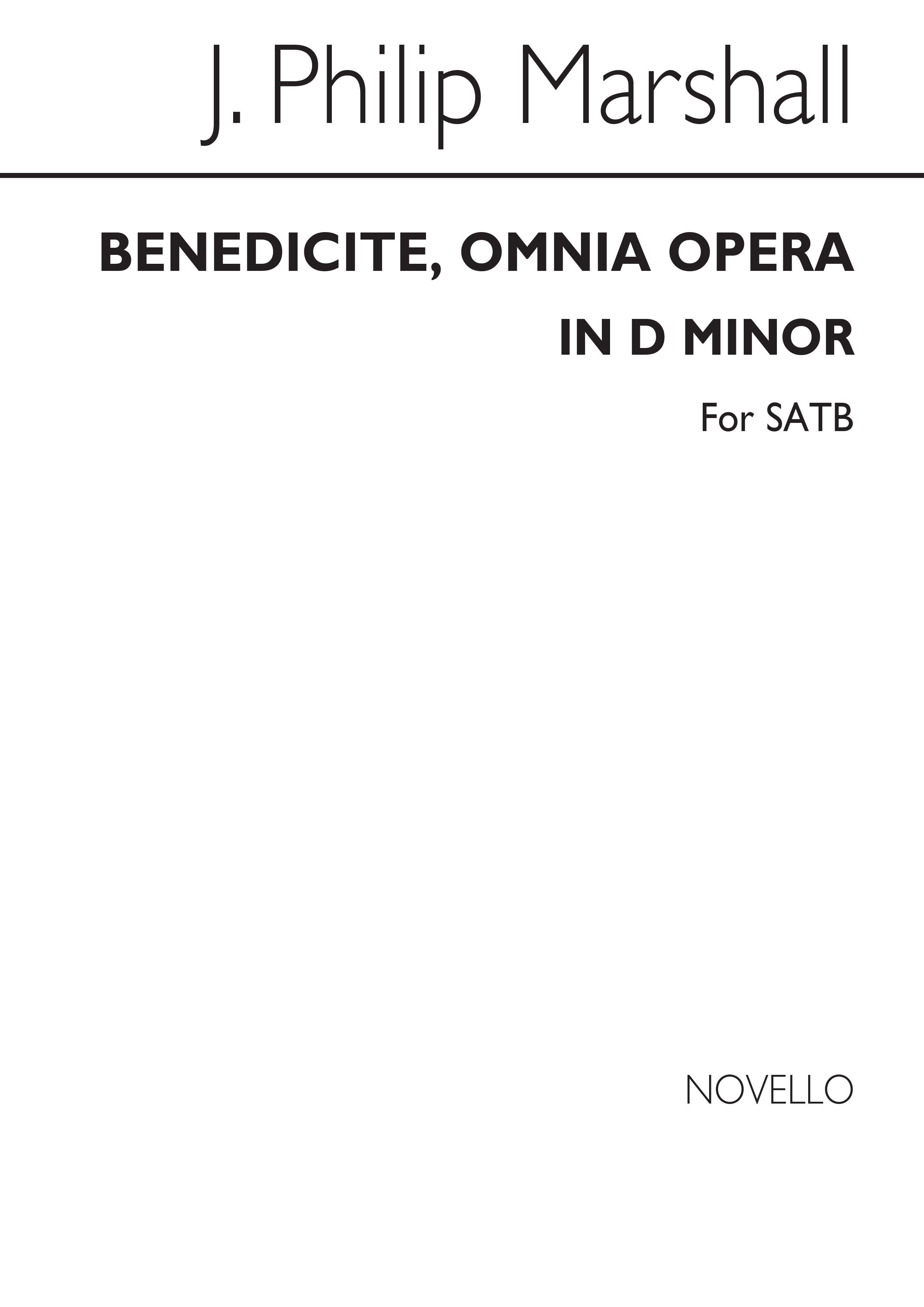 J. Philip Marshall: J Benedicite Omnia Opera D Min Satb: SATB: Vocal Score