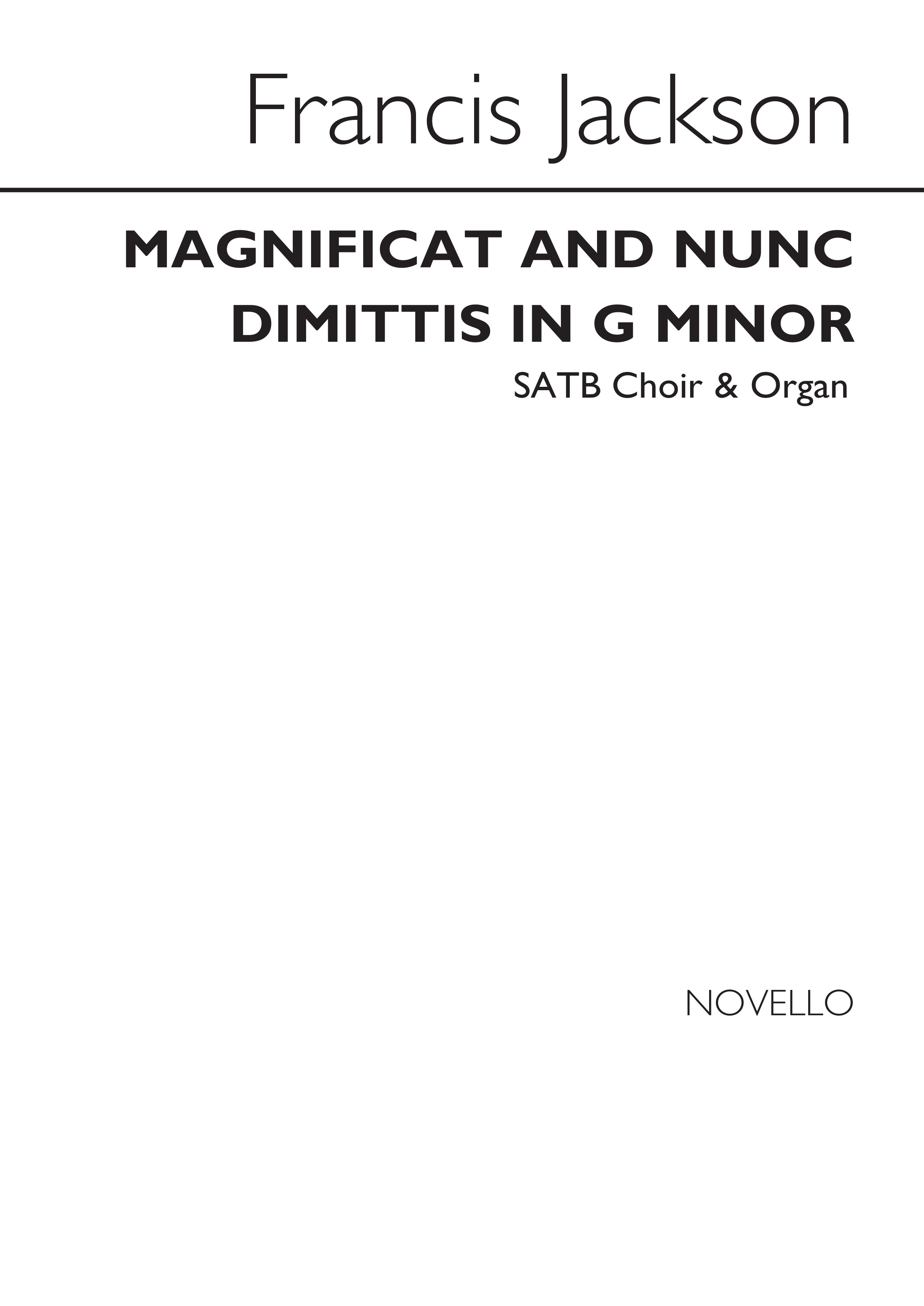 Francis Jackson: Magnificat And Nunc Dimittis In G Minor: SATB: Vocal Score