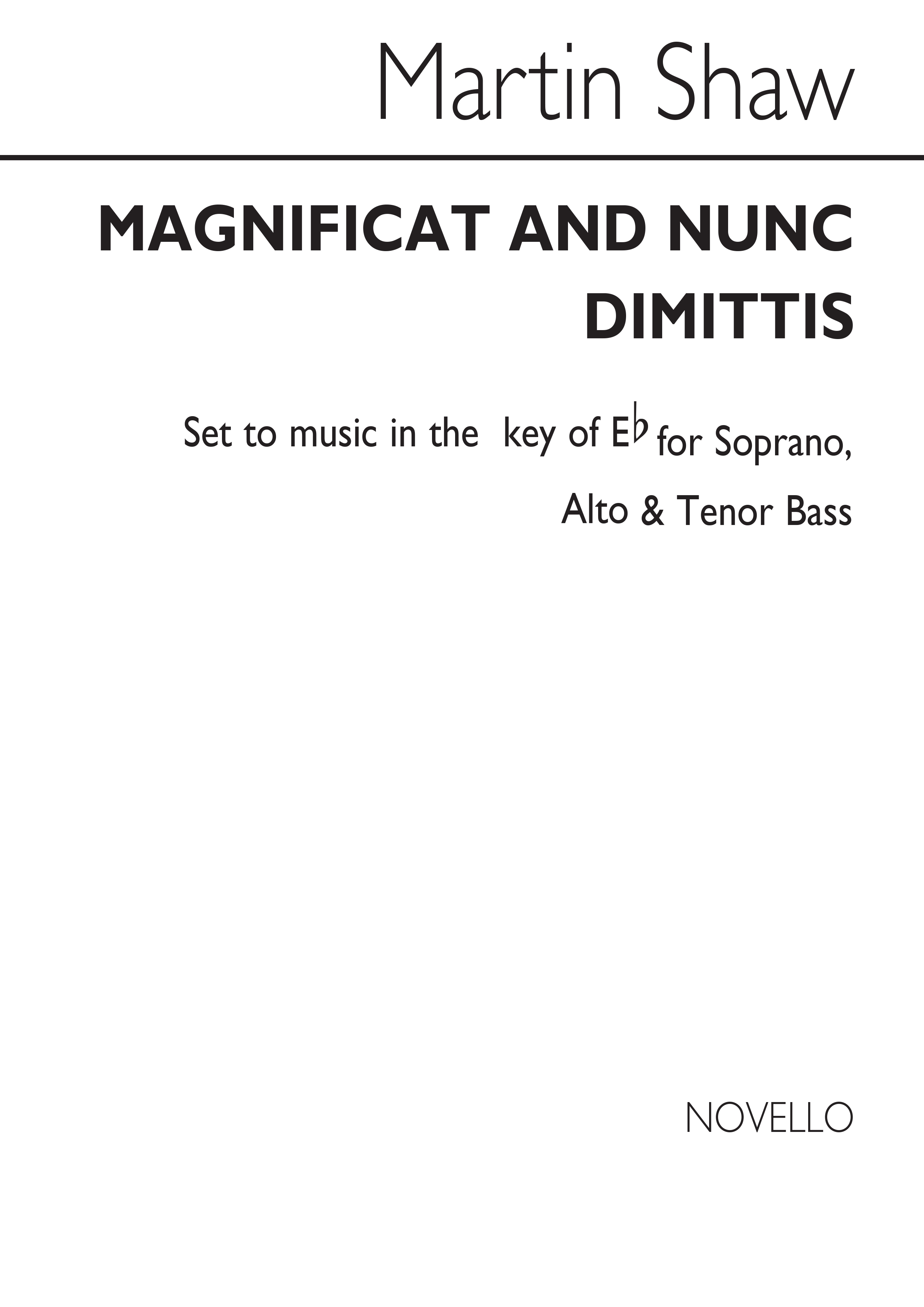 Martin Shaw: Magnificat And Nunc Dimittis In E Flat: SATB: Vocal Score