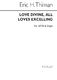 Eric Thiman: Love Divine All Loves Excelling (Hymn): SATB: Vocal Score