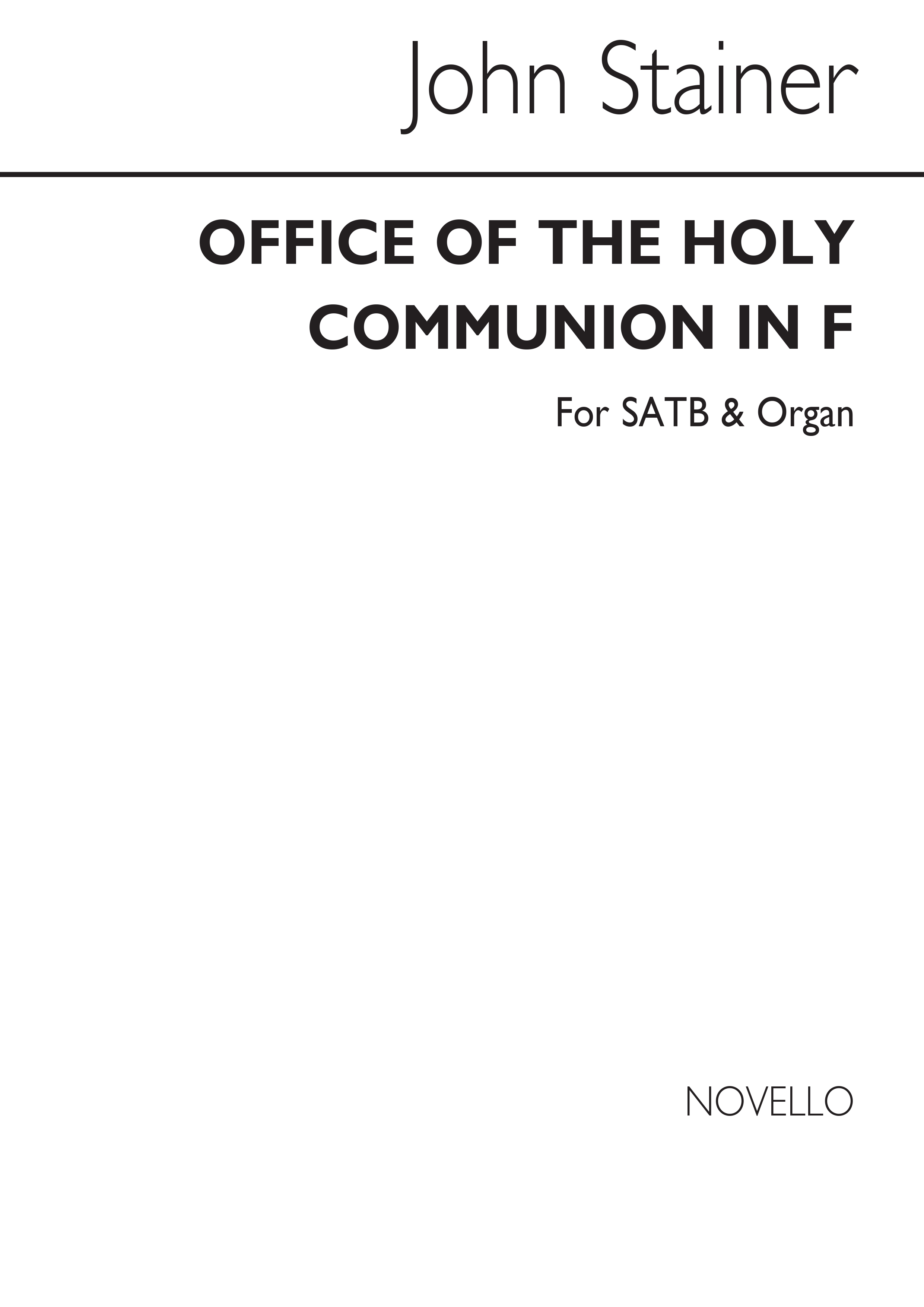 Sir John Stainer: Office Of The Holy Communion In F: SATB: Vocal Score