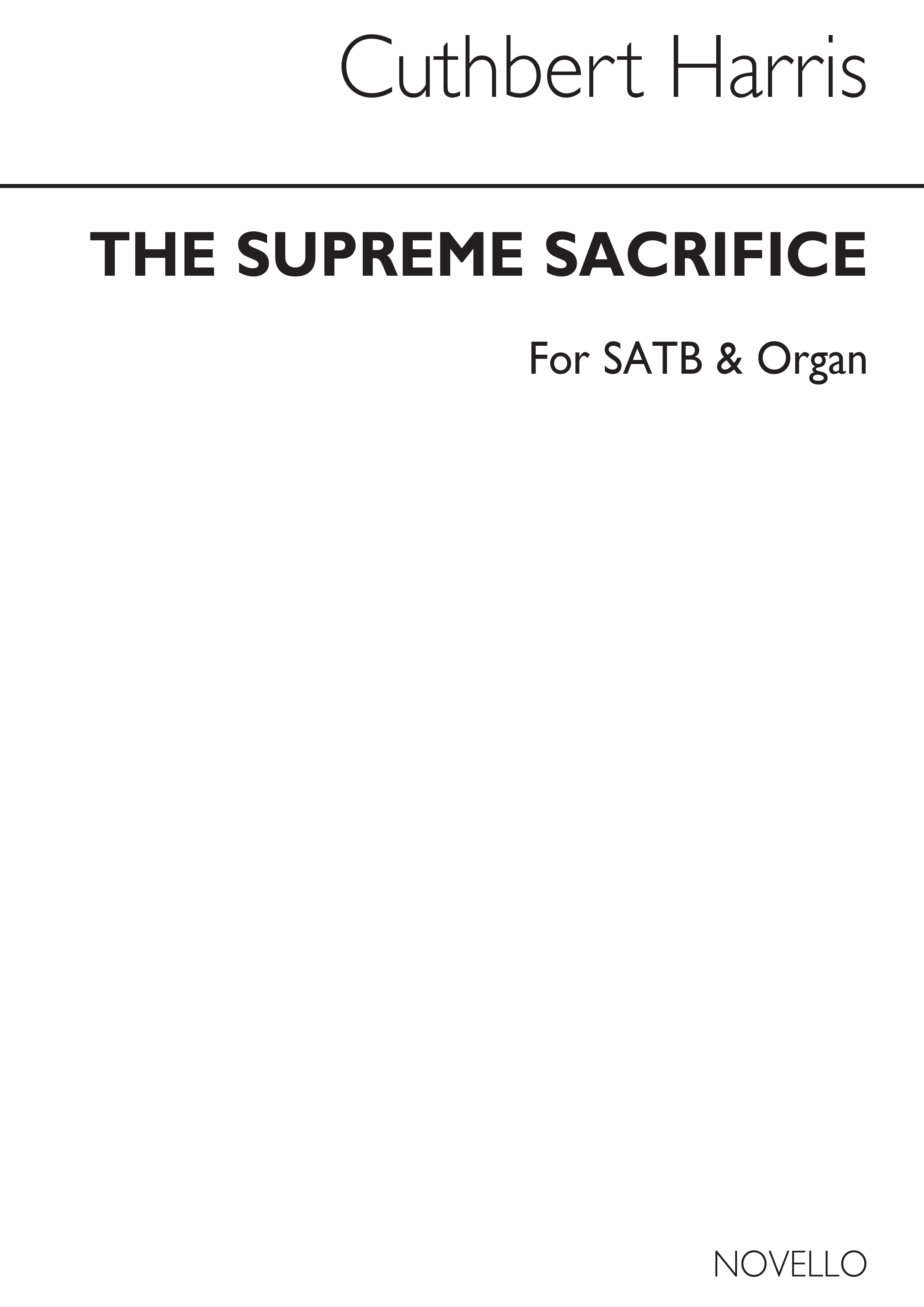 Cuthbert Harris: The Supreme Sacrifice (Hymn): SATB: Vocal Score