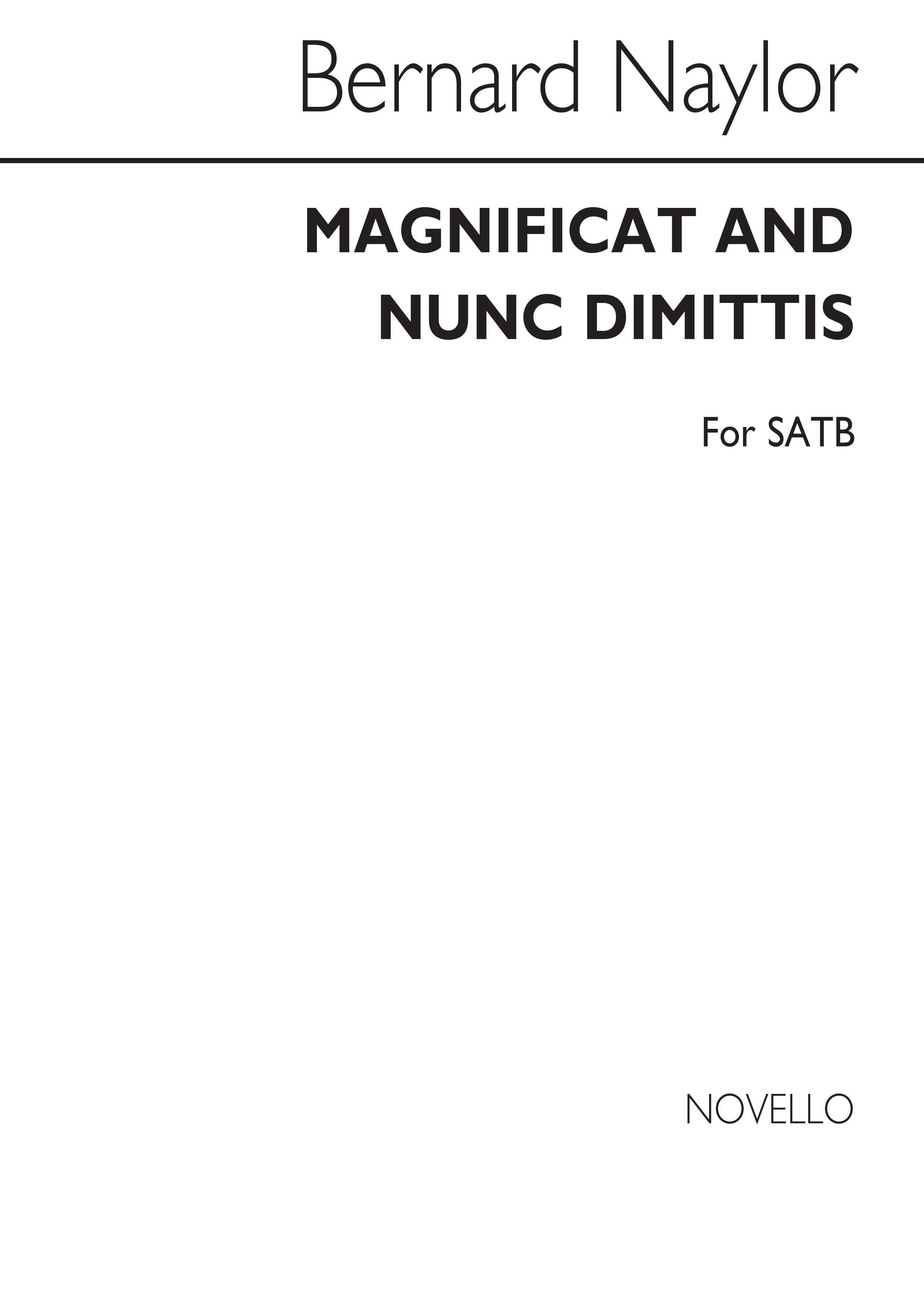 Bernard Naylor: Magnificat And Nunc Dimittis Satb (Unaccompanied): SATB: Vocal