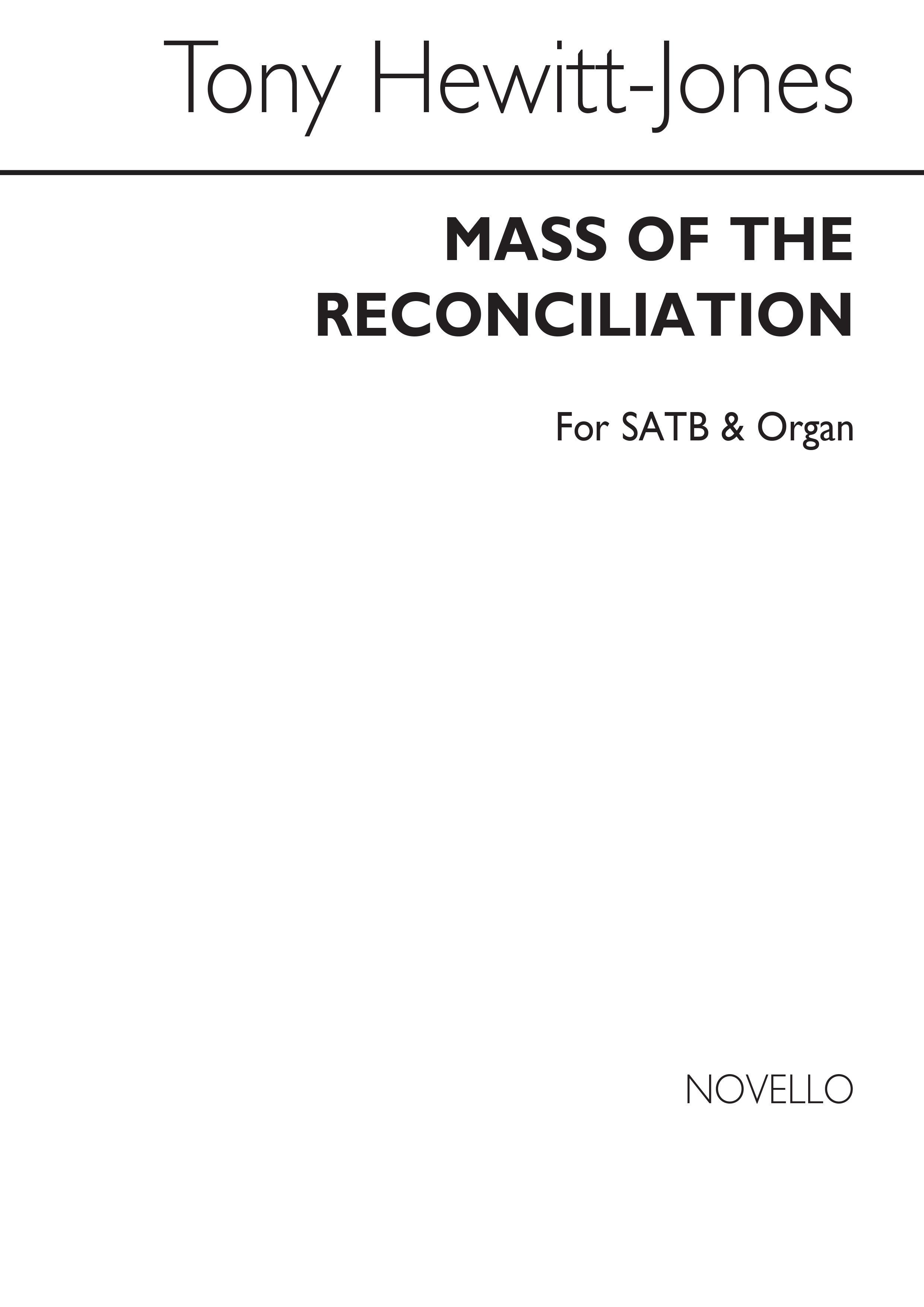 Thomas Hewitt Jones: Mass Of The Reconciliation: SATB: Vocal Score
