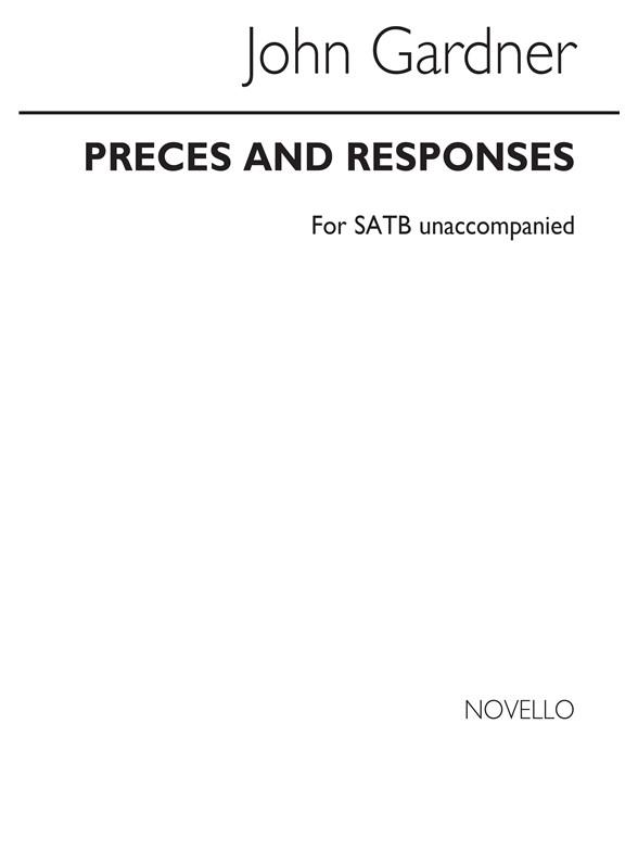 John Gardner: Preces And Responses: SATB: Vocal Work