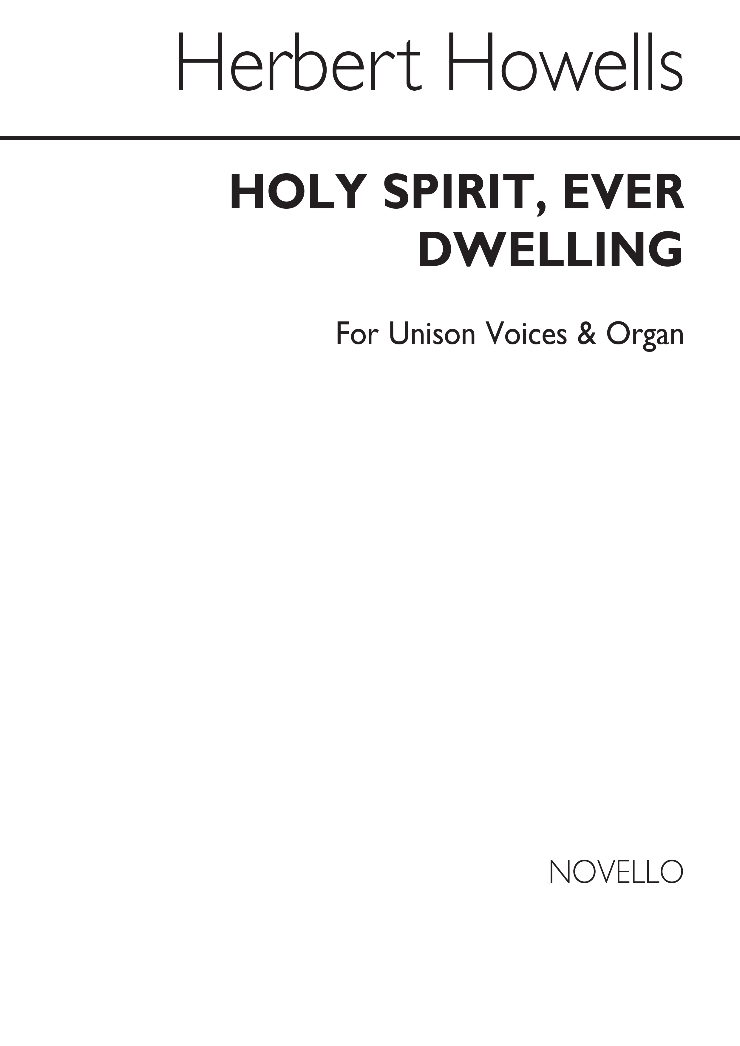 Herbert Howells: Holy Spirit Ever (Hymn): SATB: Vocal Score