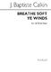John Baptiste Calkin: Breathe Soft Ye Winds: SATB: Vocal Score