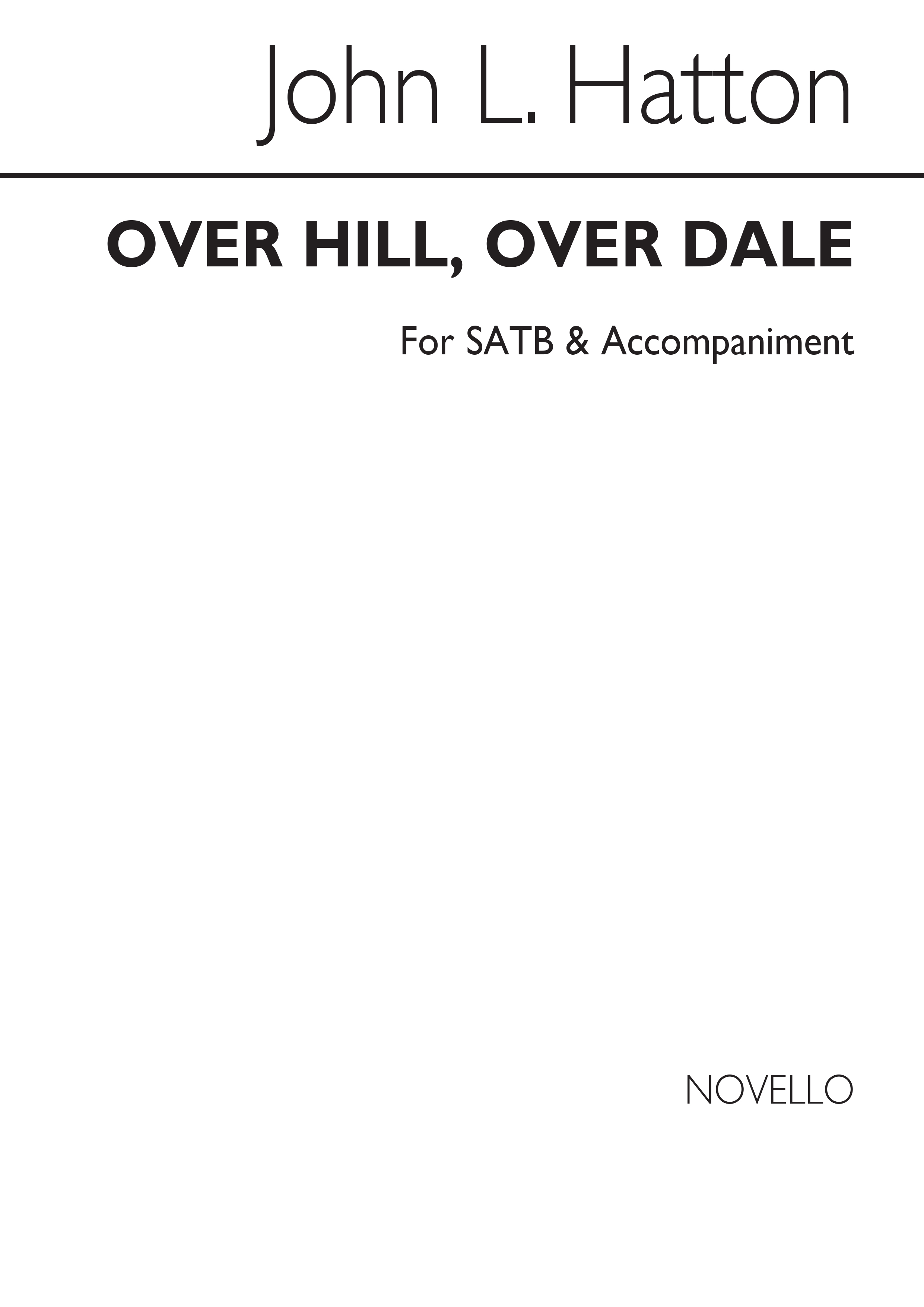 John Hatton: Over Hill Over Dale V/S: Voice: Vocal Score