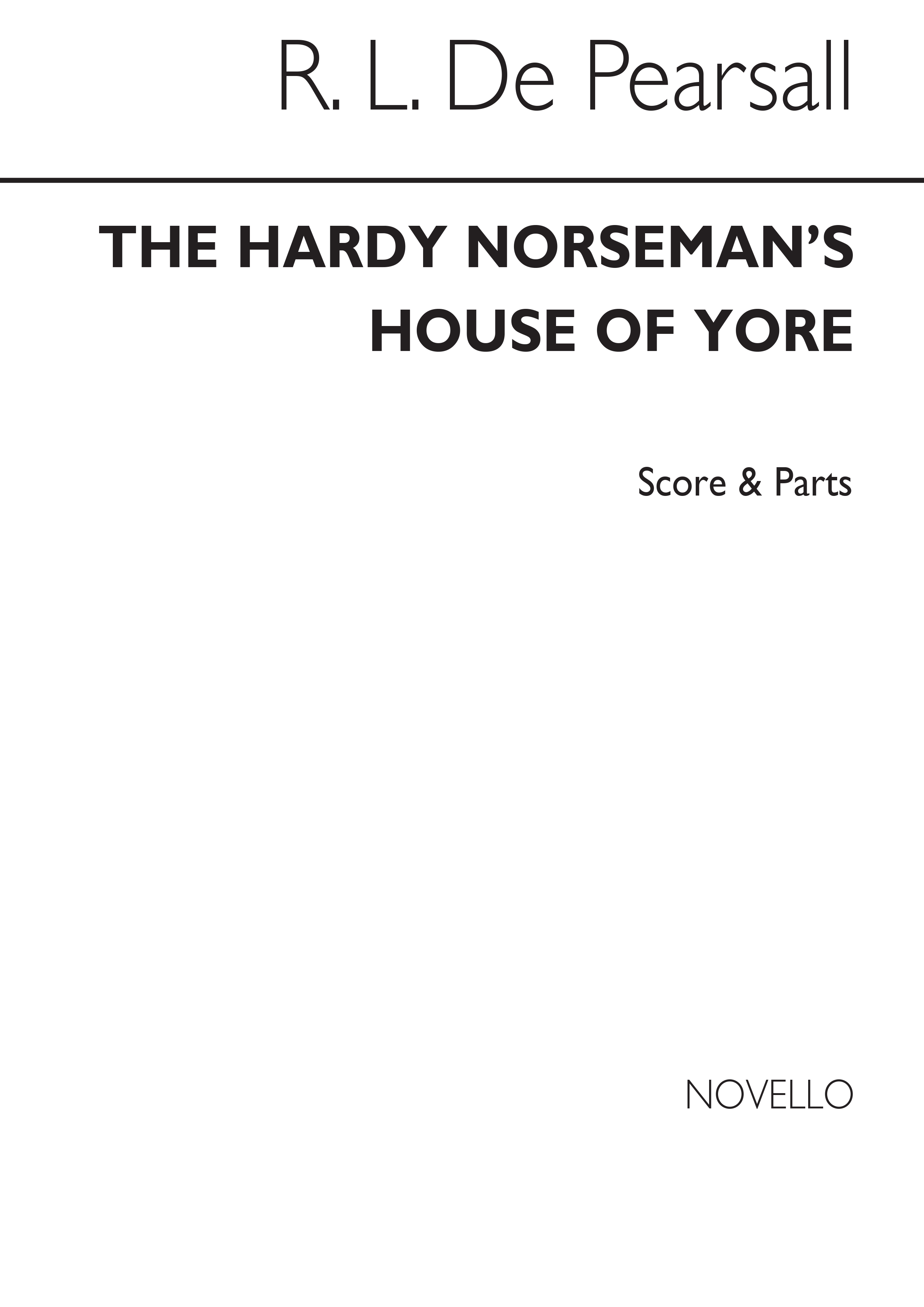 Robert Pearsall: The Hardy Norseman's House Of Yore: SATB: Vocal Score