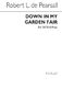 Robert Pearsall: Down In My Garden Fair: SATB: Vocal Score