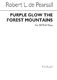 Robert Pearsall: Purple Glow The Forest Mountains: SATB: Vocal Score