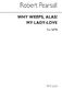 Pastor: Why Weep Alas: SATB: Vocal Score