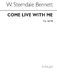 S. Bennett: Come Live With Me Satb: SATB: Vocal Score