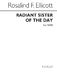 Rosalind Ellicott: Radiant Sister Of The Day: SATB: Vocal Score