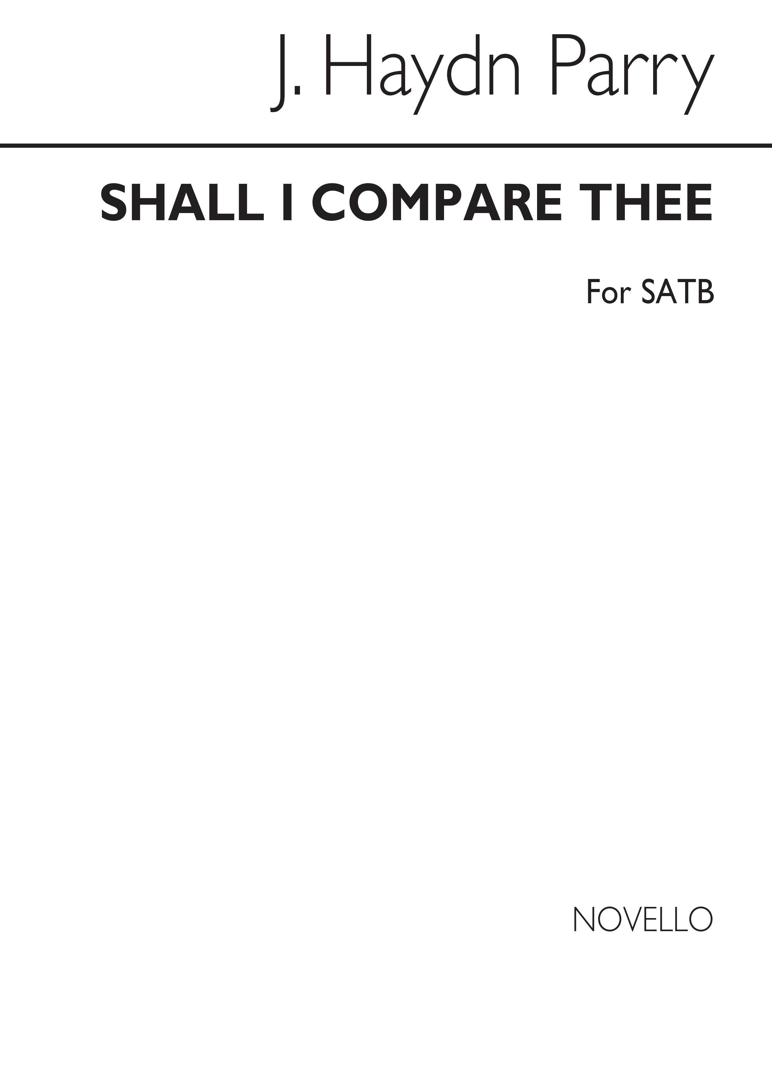 Joseph Haydn Parry: Shall I Compare Thee (To A Summer's Day): SATB: Vocal Score