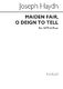 Franz Joseph Haydn: Maiden Fair O Deign To Tell: SATB: Vocal Score