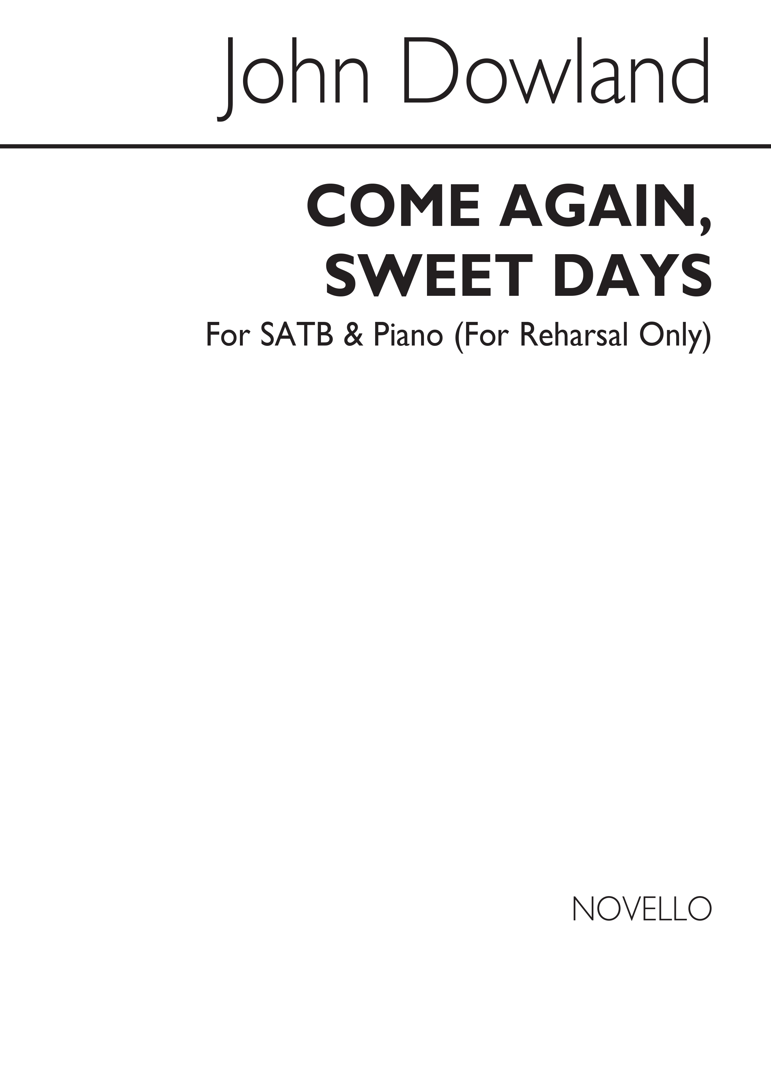 John Dowland: Come Again Sweet Days: SATB: Vocal Score