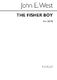 John E. West: The Fisher Boy: SATB: Vocal Score