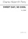 Hubert Parry: Sweet Day  So Cool: SATB: Vocal Score