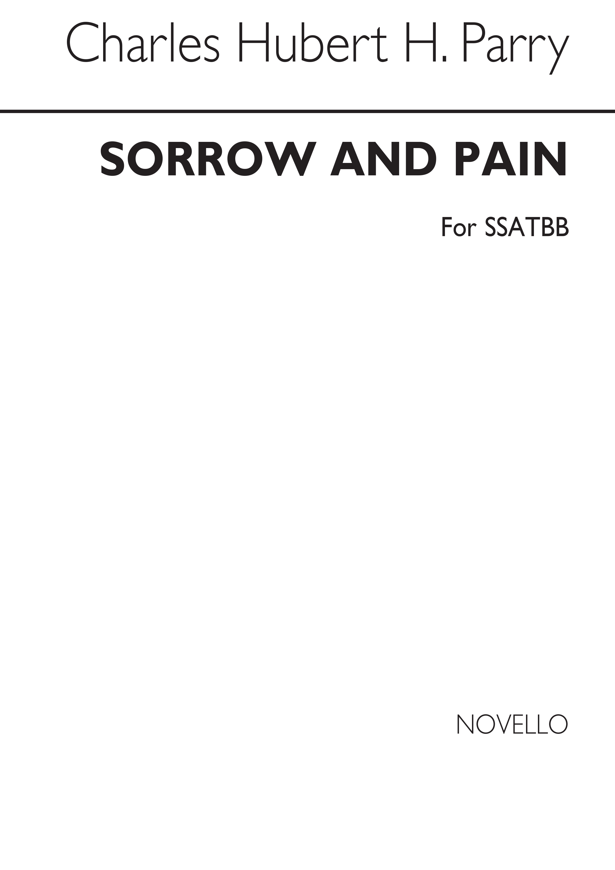 Hubert Parry: Sorrow And Pain: SATB: Vocal Score