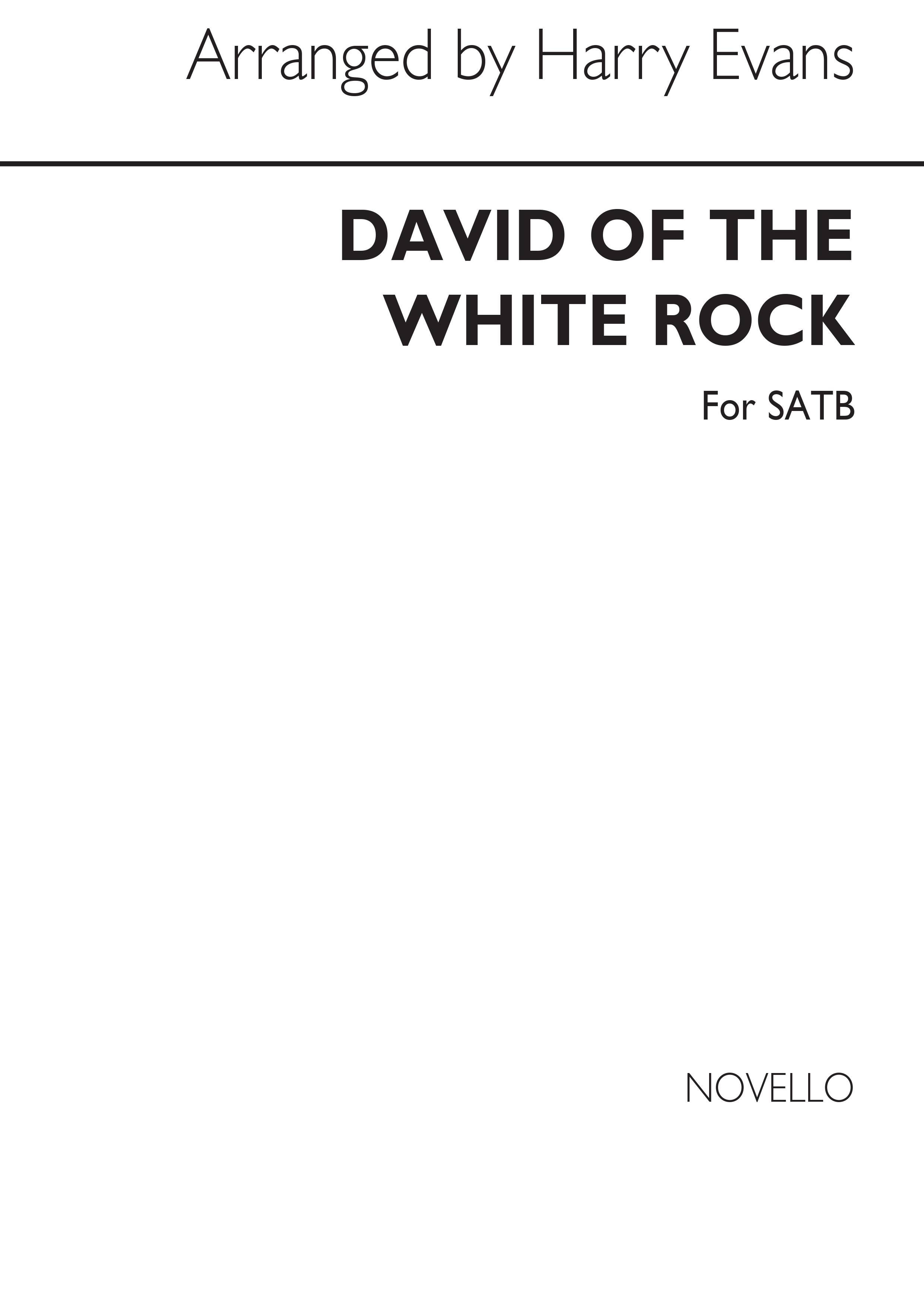 David Of The White Rock for SATB Chorus: SATB: Vocal Work