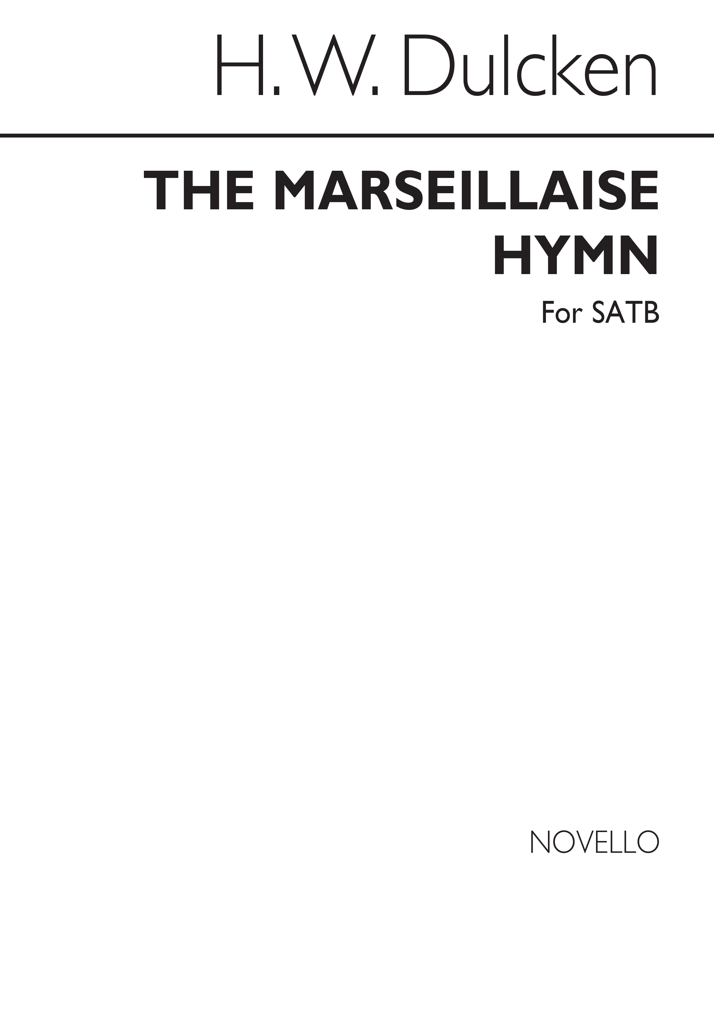Dulcken: Dulcken The Marseillaise Hymn Satb: SATB: Vocal Score