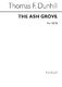 Thomas Dunhill: The Ash Grove for SATB Chorus: SATB: Vocal Score