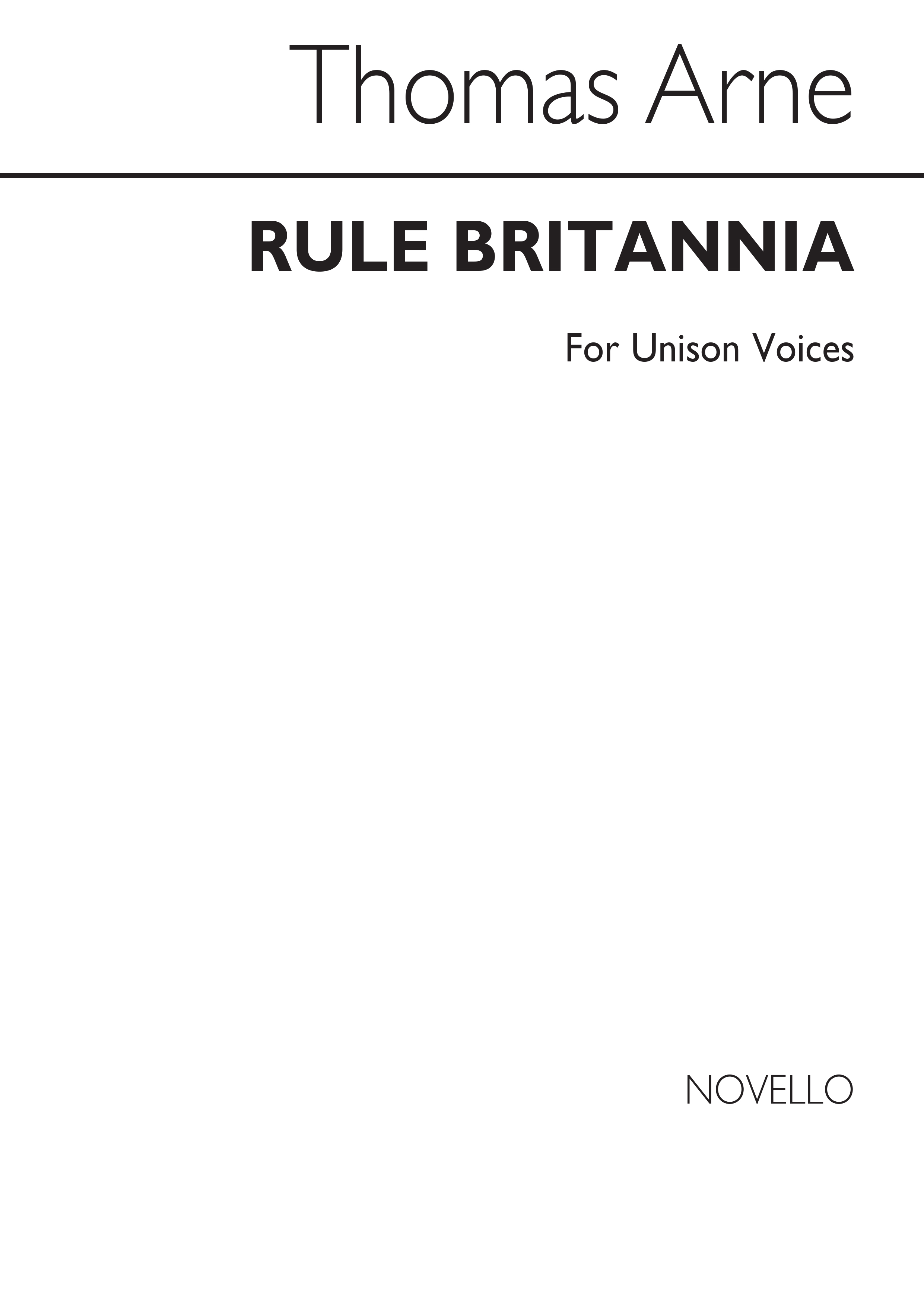 Thomas Augustine Arne: Arne Rule Britannia Unison: Unison Voices: Vocal Work