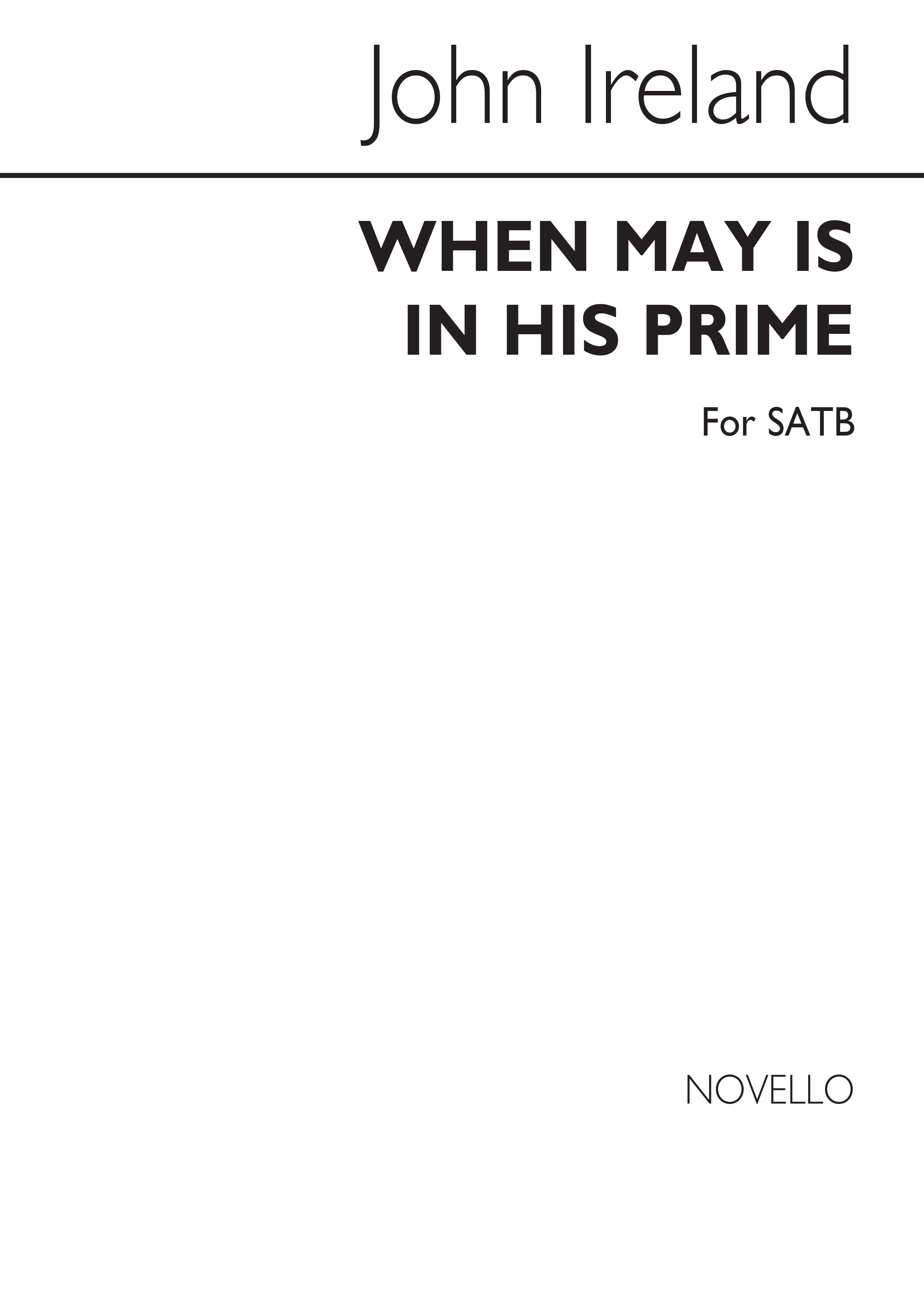 John Ireland: When May Is His Prime: SATB: Vocal Score
