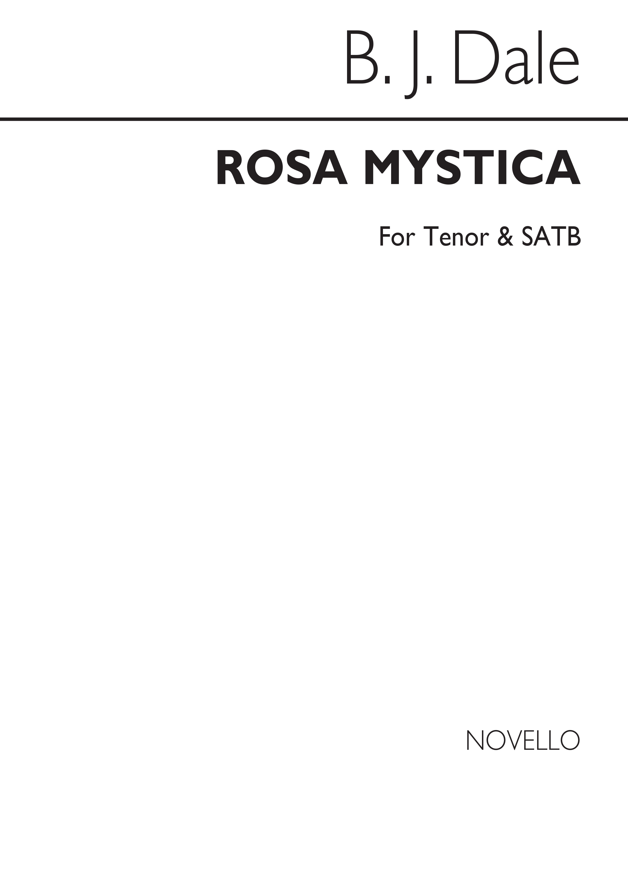 Benjamin Dale: Rosa Mystica (There Is No Rose): Tenor & SATB: Vocal Score