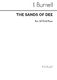 I. Burnell: The Sands Of Dee: SATB: Vocal Score