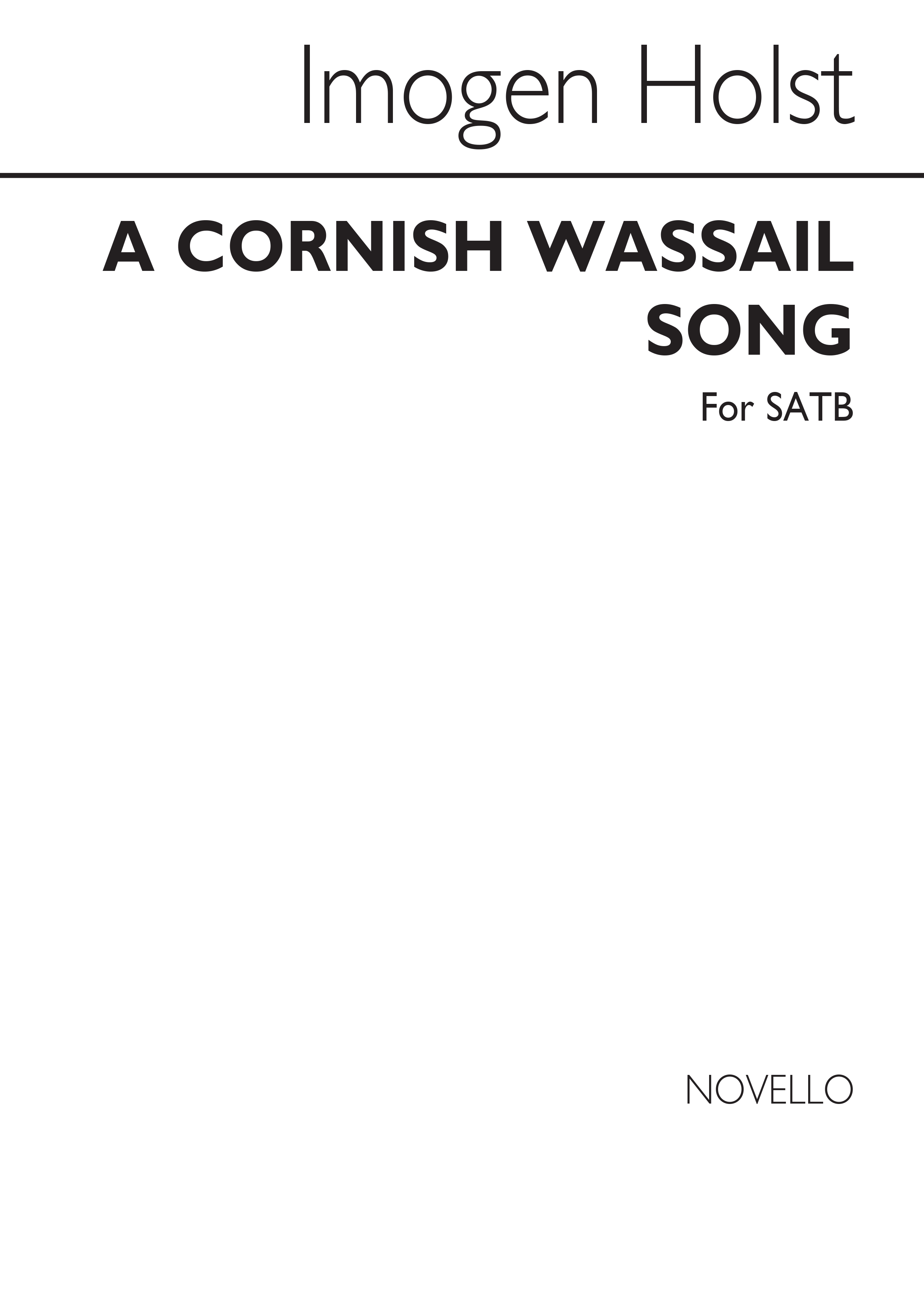 Cecil Sharp Imogen Holst: A Cornish Wassail Song: SATB: Vocal Score