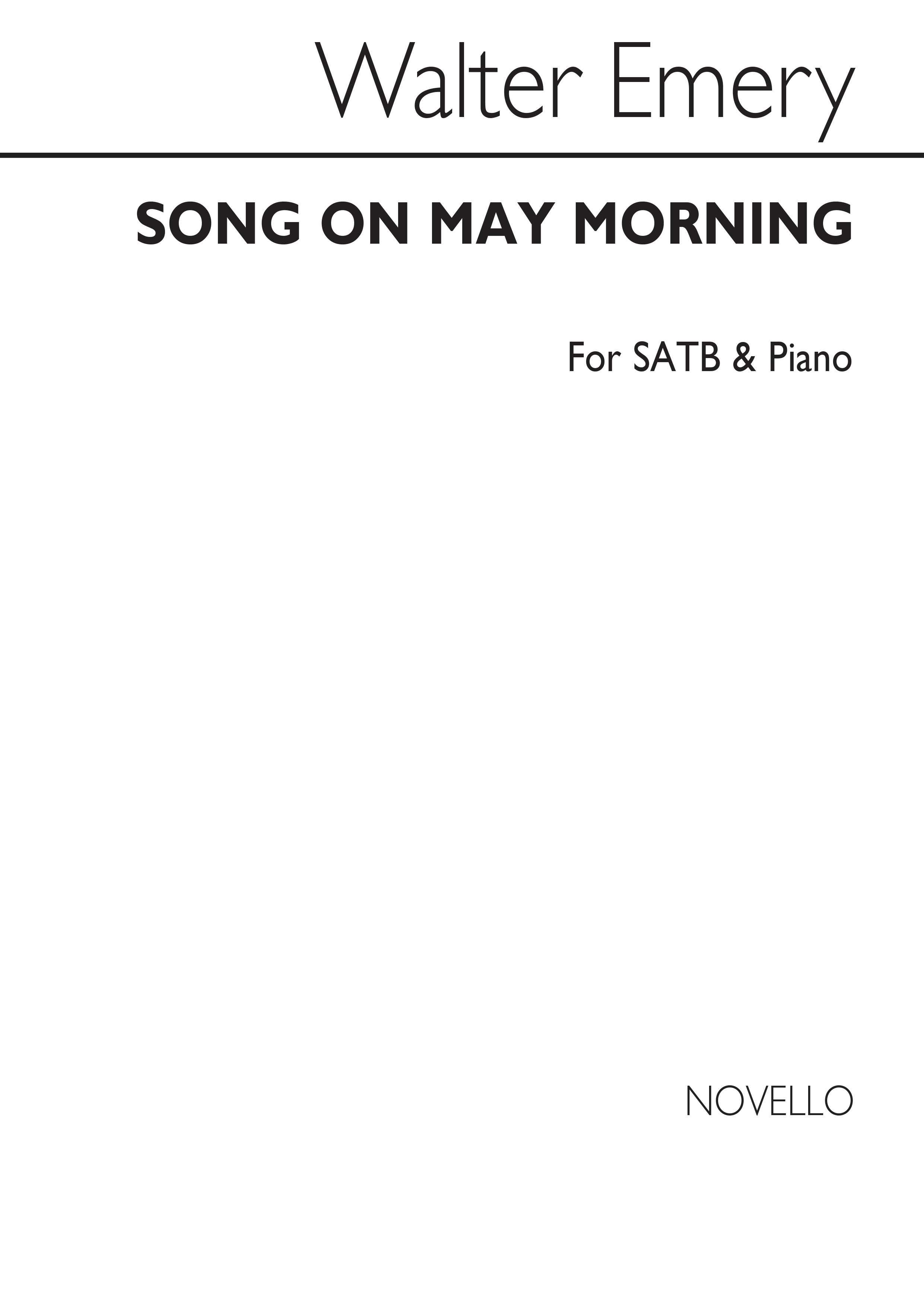 Walter Emery: Song On May Morning: SATB: Vocal Score