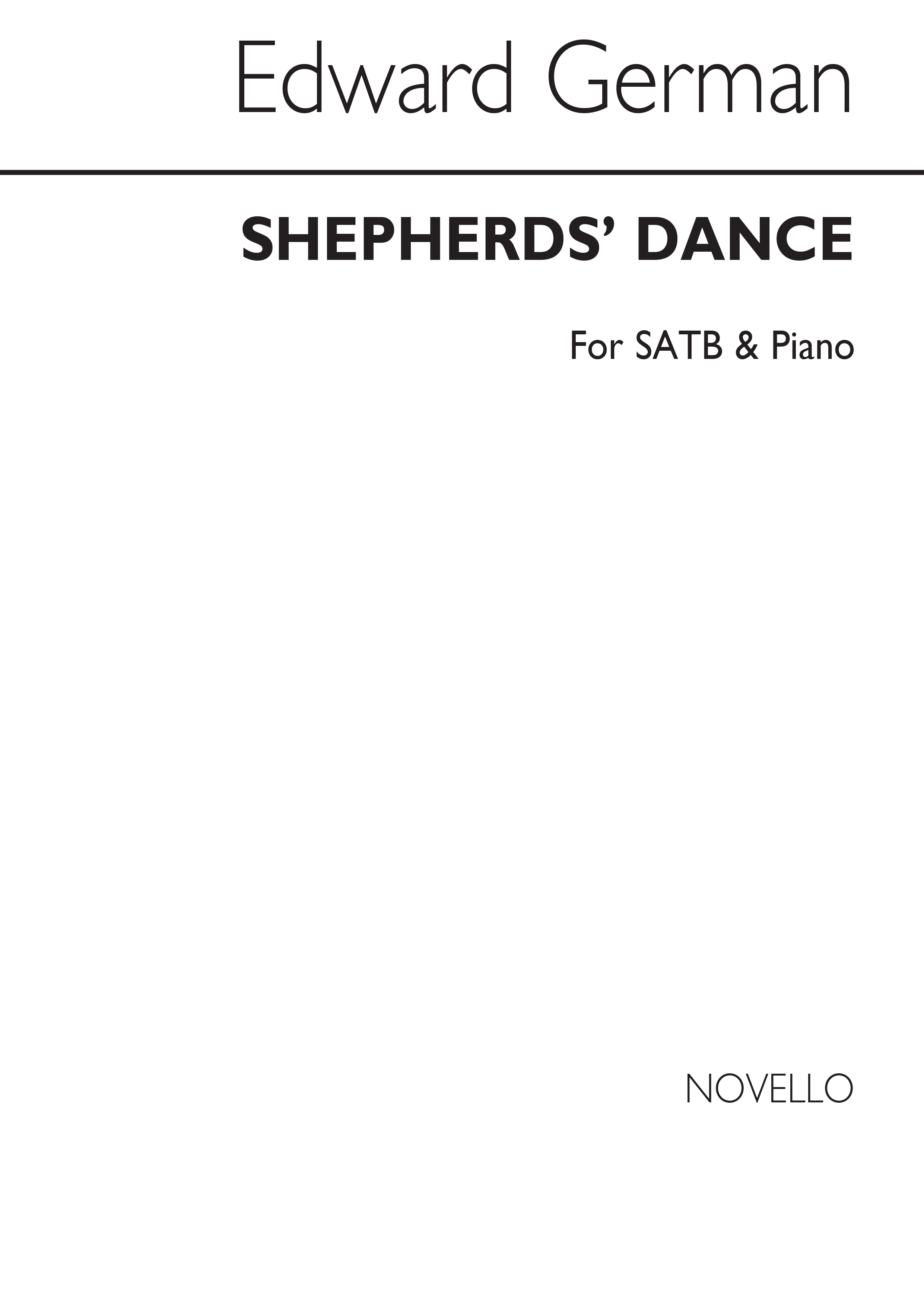 Edward German: Edward German Shepherds Dance: SATB: Vocal Score
