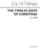 Frederic Austin: The Twelve Days Of Christmas: SATB: Vocal Score
