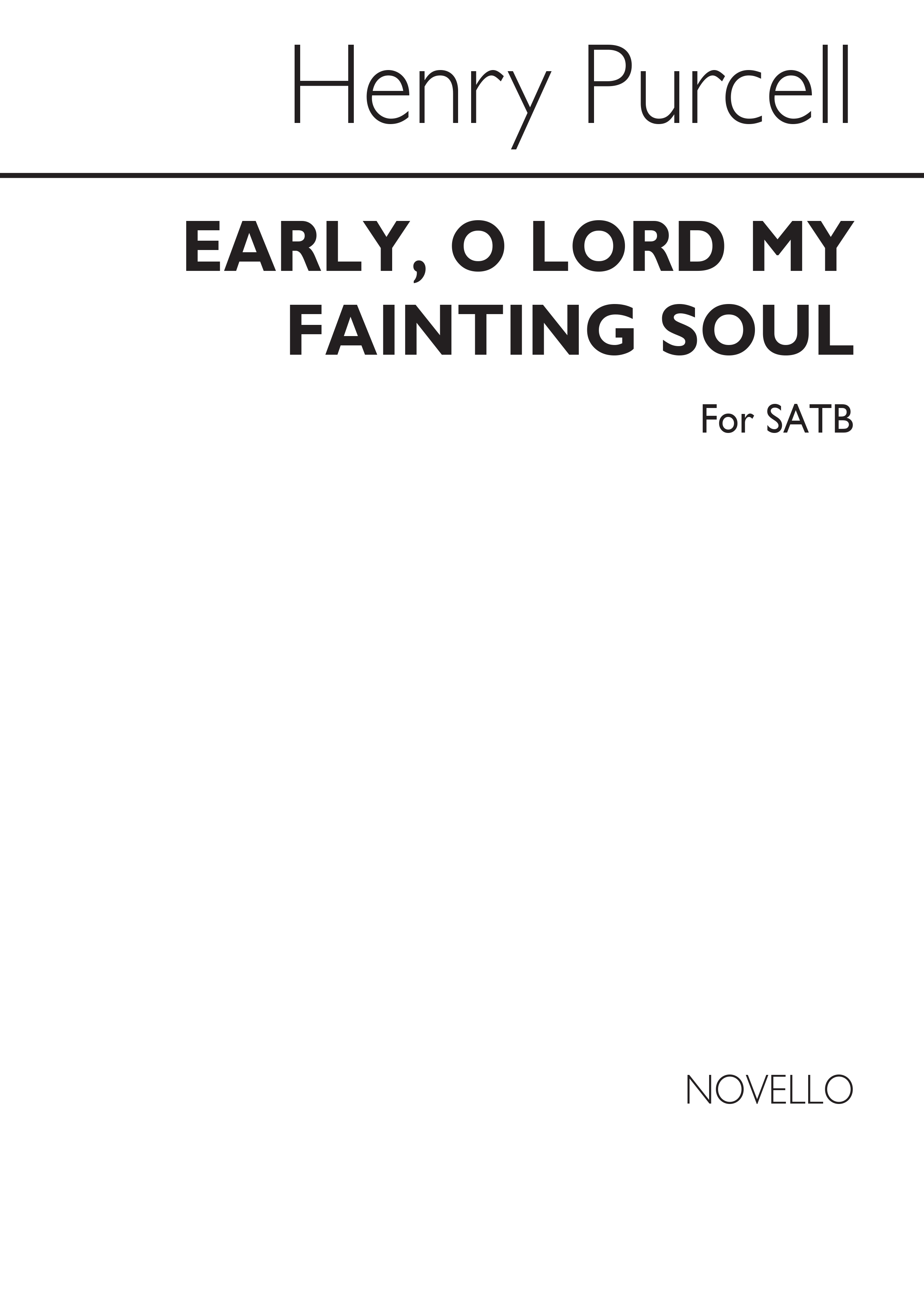 Henry Purcell: Early  O Lord  My Fainting Soul: SATB: Vocal Score