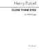 Henry Purcell: Close Thine Eyes: Mixed Choir: Vocal Score
