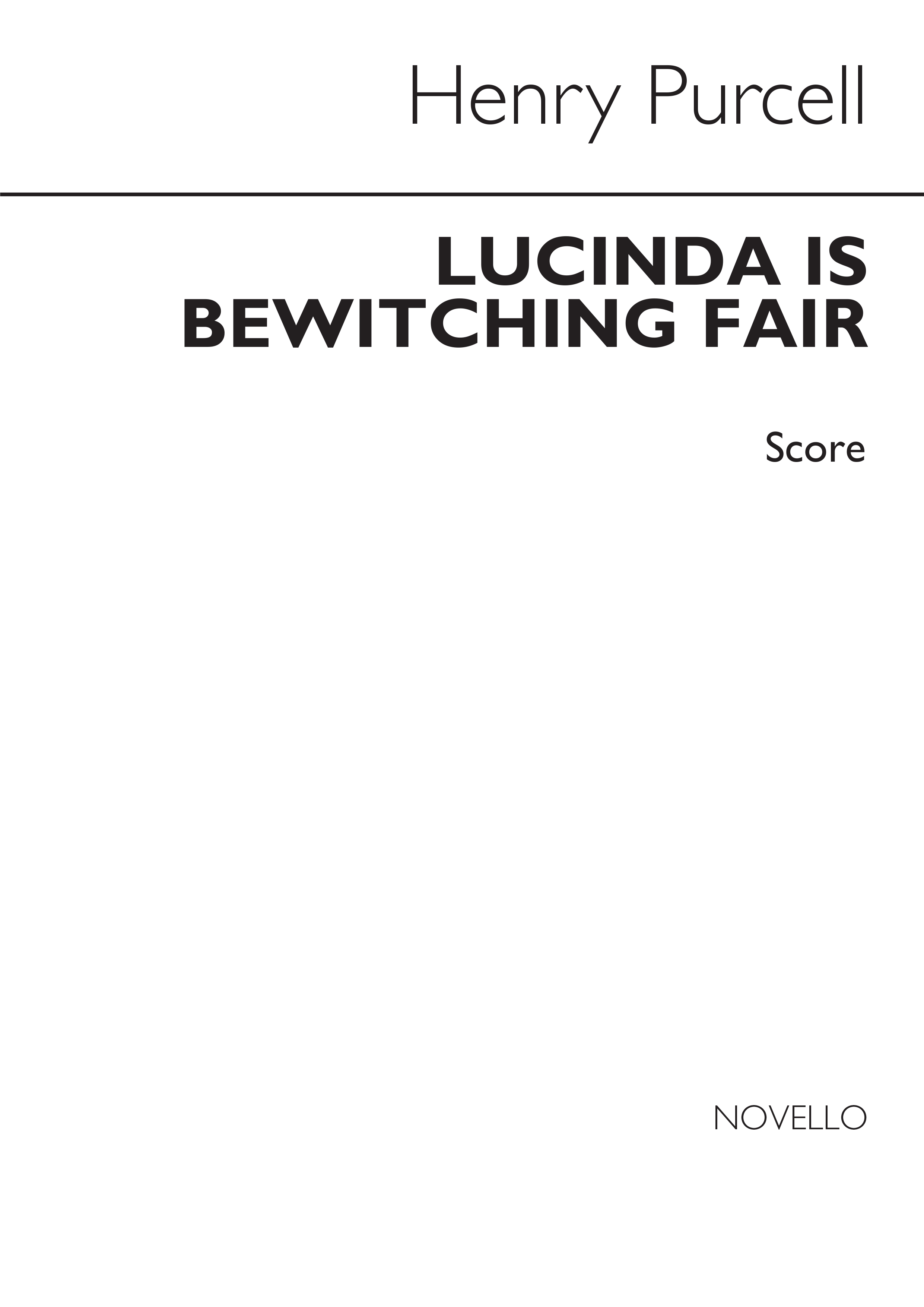 Henry Purcell: Lucinda Is Bewitching Fair (From Volume 16) Score: Score