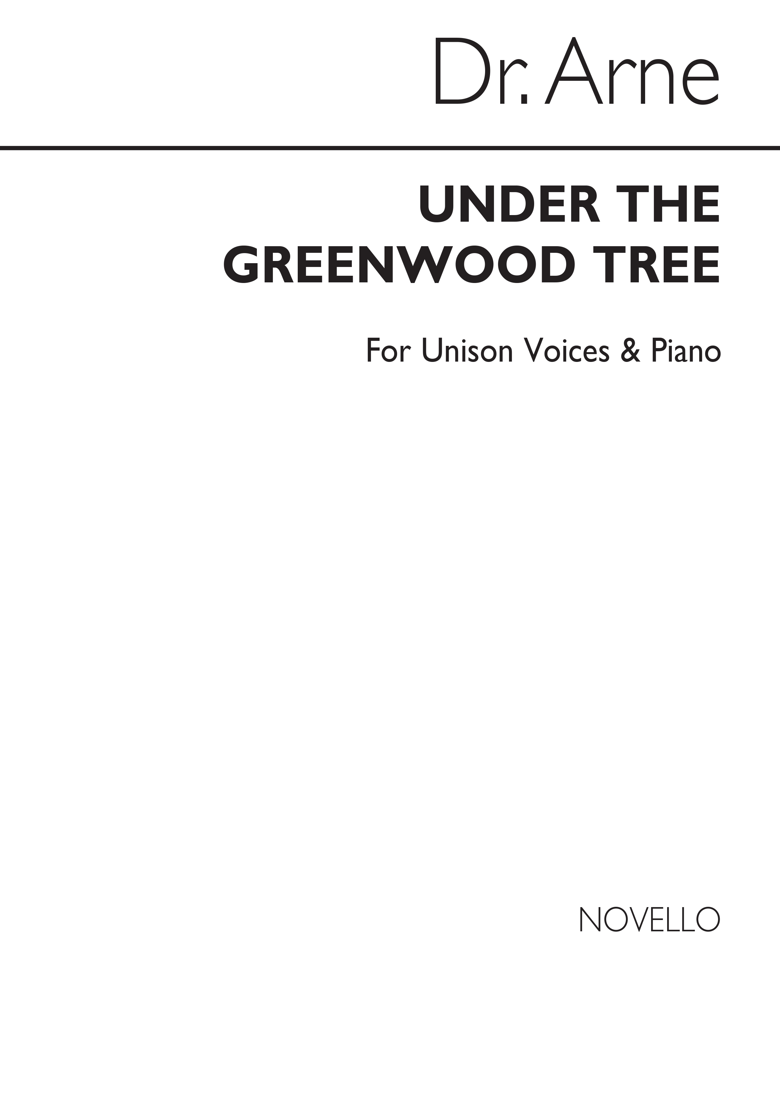 Arne: Arne Under The Greenwood Tree Voice/Piano: Voice: Vocal Score