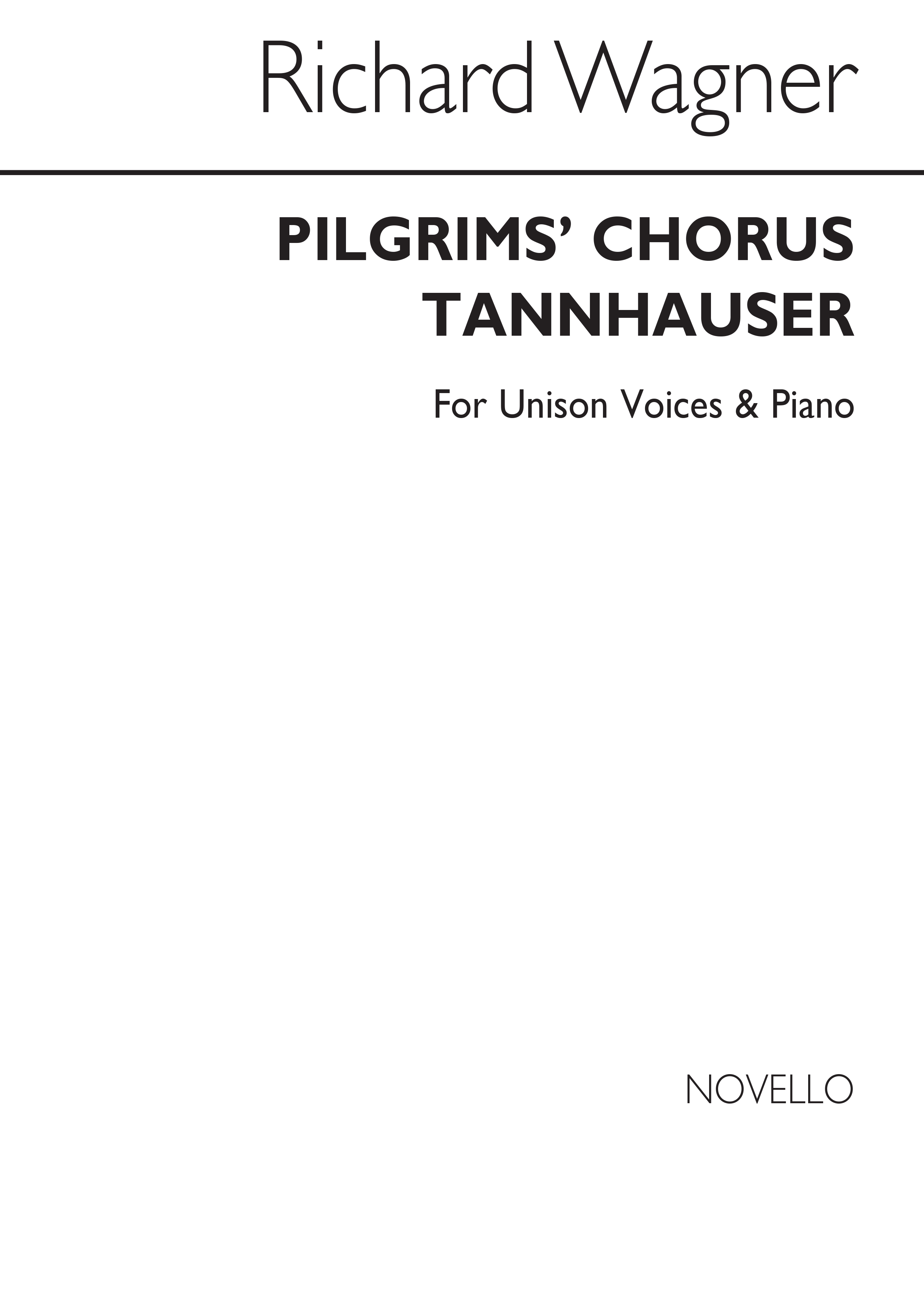 Richard Wagner: Pilgrims Chorus (Tannhauser) Piano: Voice: Vocal Score